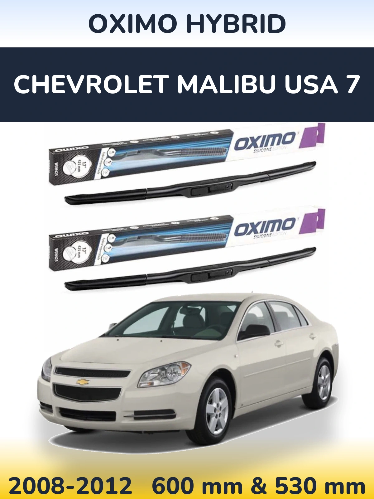 Komplet przednich wycieraczek Oximo Hybrid 600 & 530 mm do Chevrolet Malibu USA 7 2008-2012