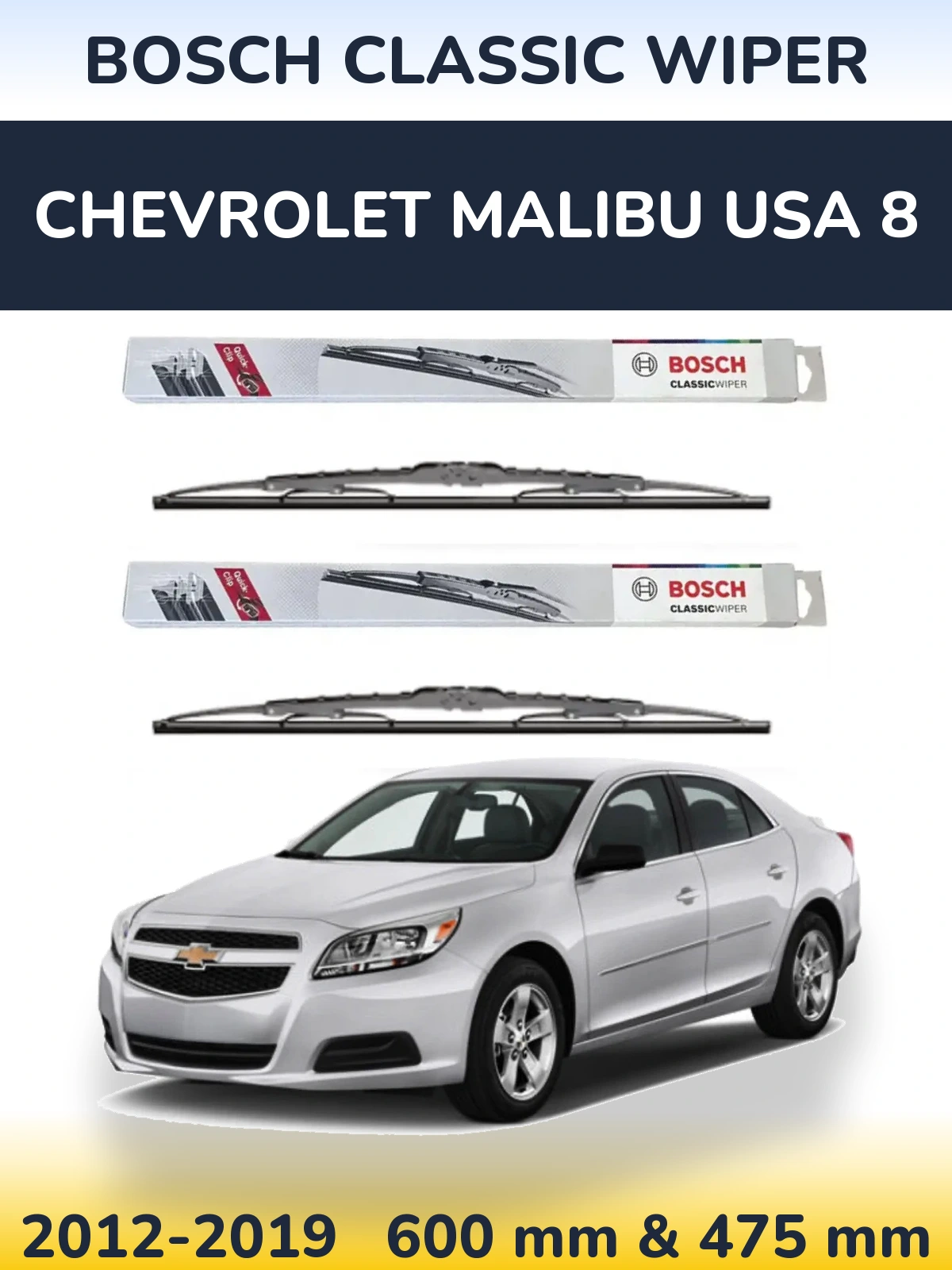 Komplet przednich wycieraczek BOSCH Classic Wiper 600 & 475 mm do Chevrolet Malibu USA 8 2012-2019