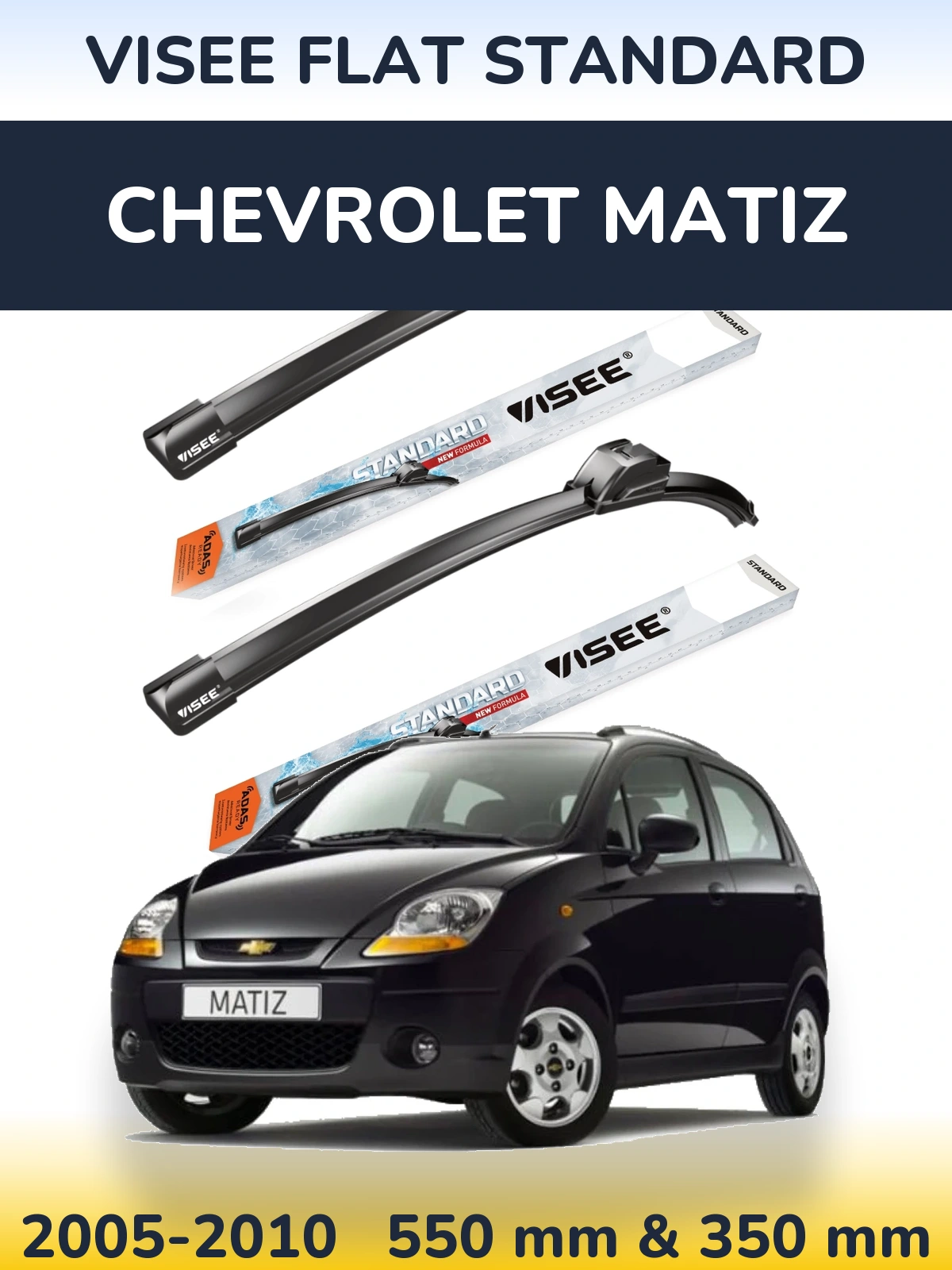 Komplet przednich wycieraczek VISEE FLAT STANDARD 550 & 350 mm do Chevrolet Matiz 2005-2010