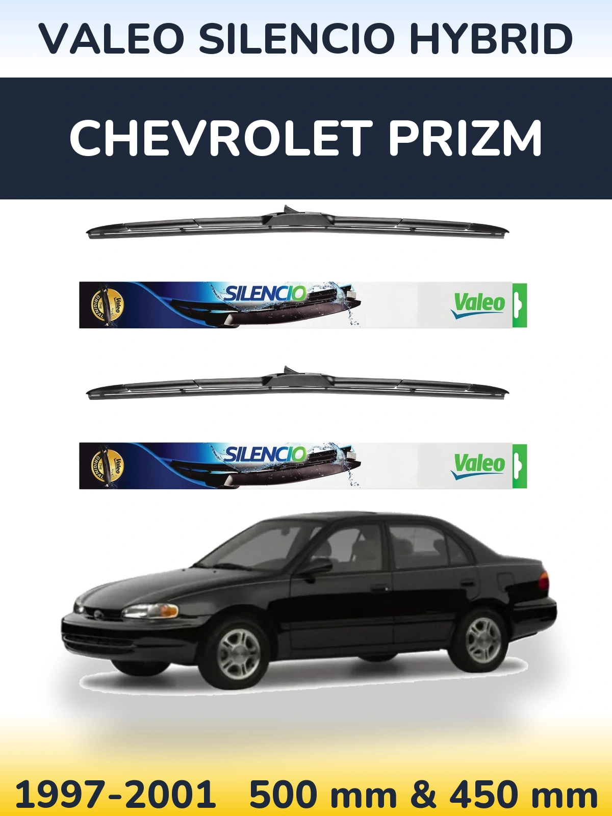 Komplet przednich wycieraczek Valeo Silencio Hybrid 500 & 450 mm do Chevrolet Prizm 1997-2001