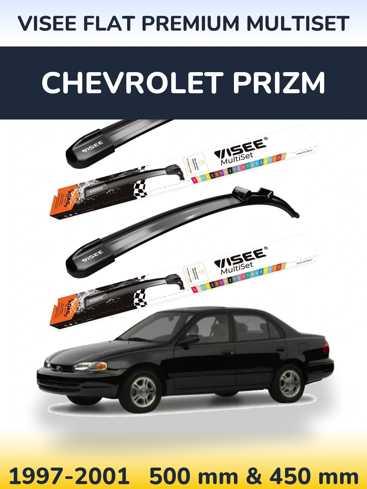 Komplet przednich wycieraczek VISEE FLAT PREMIUM MultiSet 500 & 450 mm do Chevrolet Prizm 1997-2001