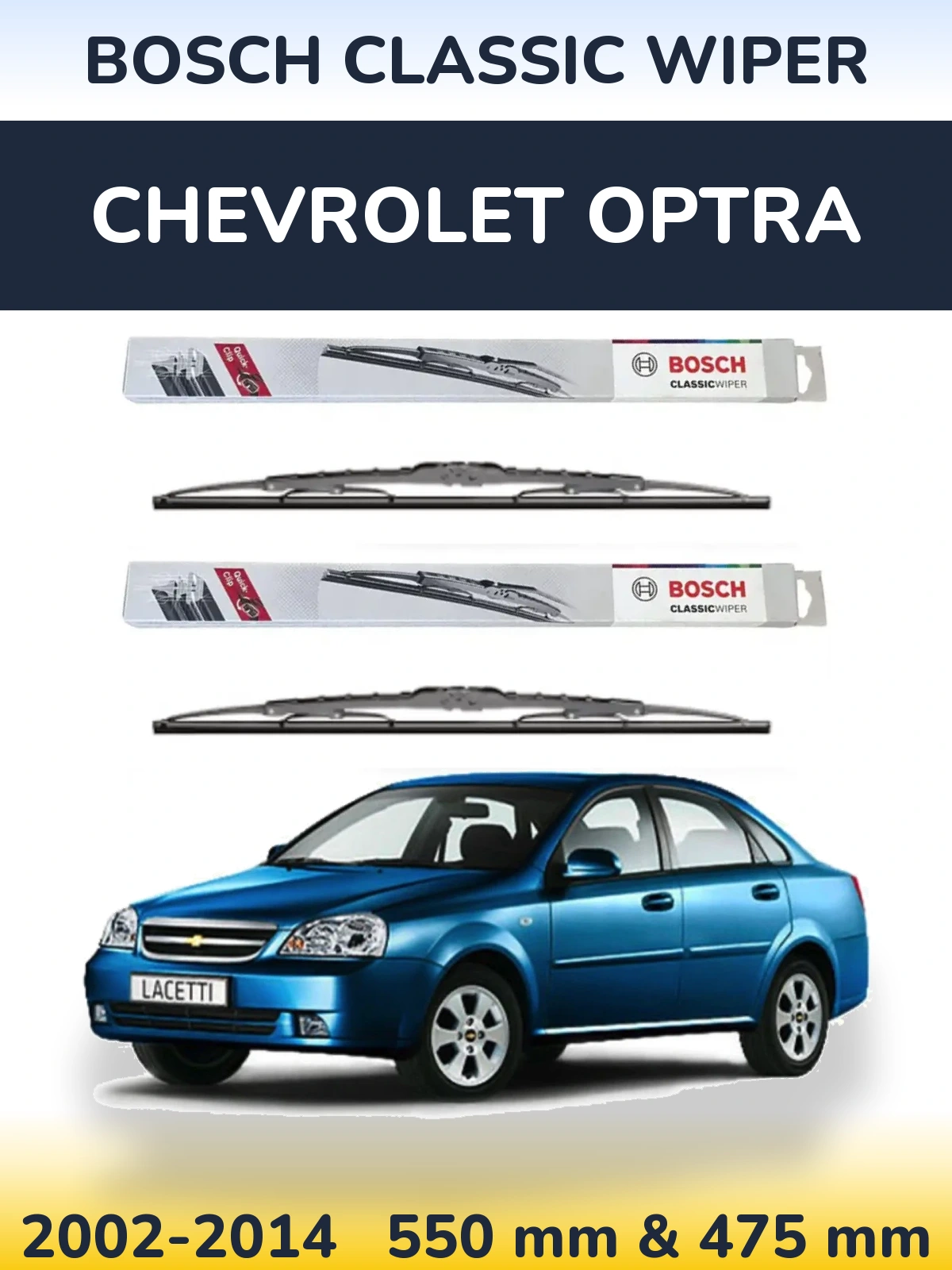 Комплект передних дворников BOSCH Classic Wiper 550 & 475 мм для Chevrolet Optra 2002-2014