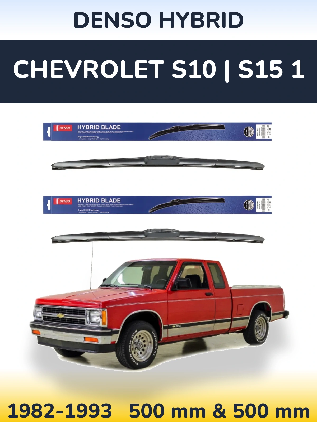 Komplet przednich wycieraczek Denso Hybrid 500 & 500 mm do Chevrolet S10 | S15 1 1982-1993