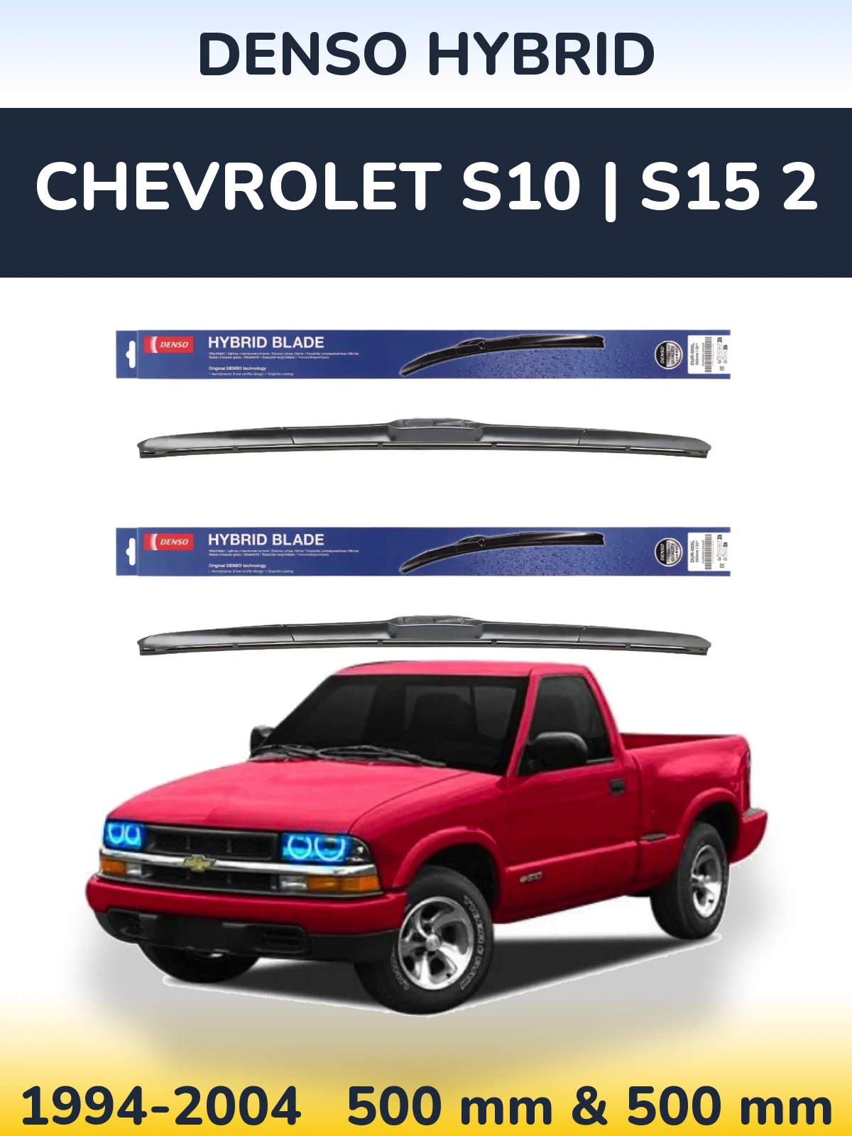 Komplet przednich wycieraczek Denso Hybrid 500 & 500 mm do Chevrolet S10 | S15 2 1994-2004