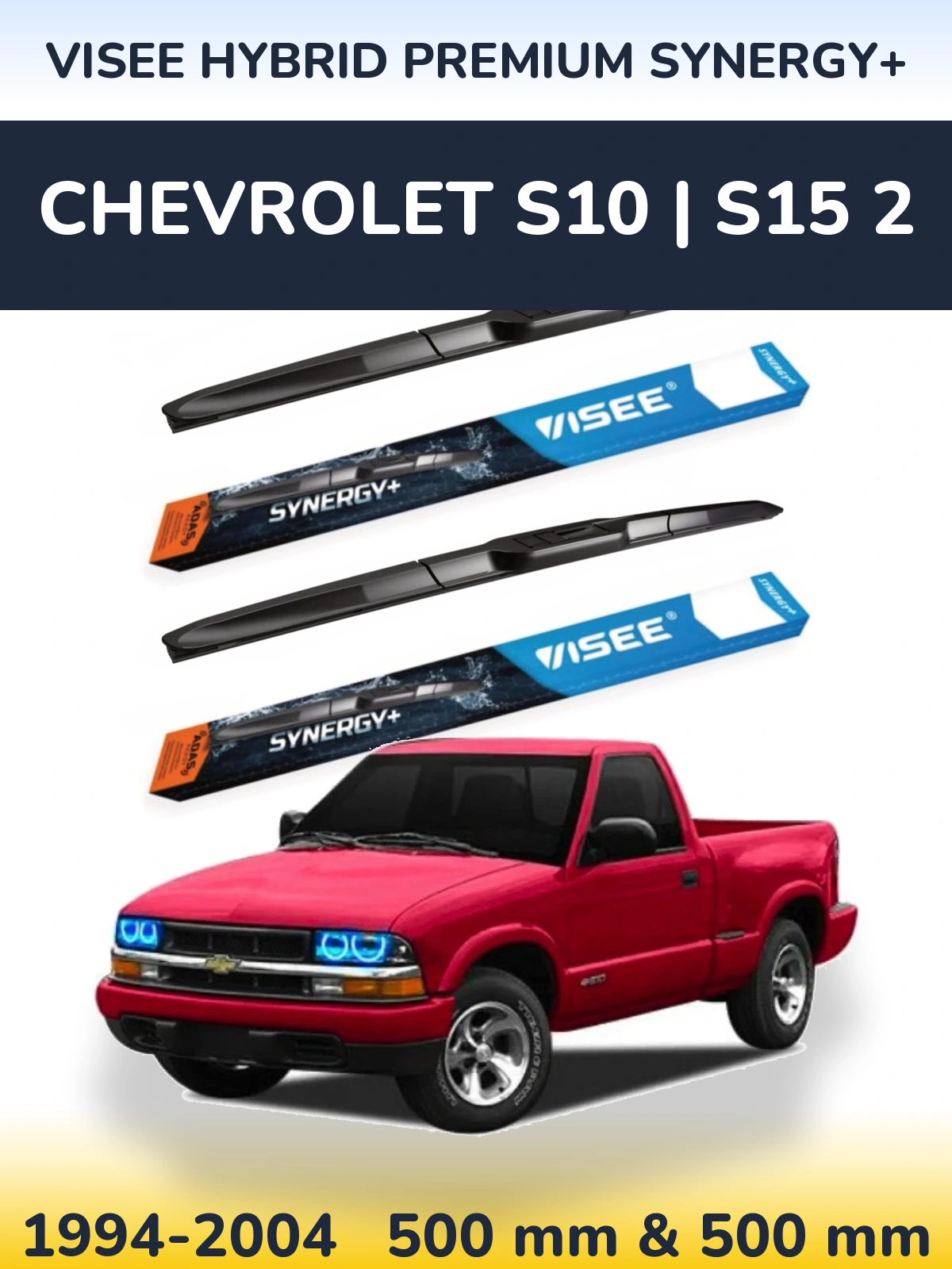 Комплект передних дворников VISEE HYBRID PREMIUM SYNERGY+ 500 & 500 мм для Chevrolet S10 | S15 2 1994-2004