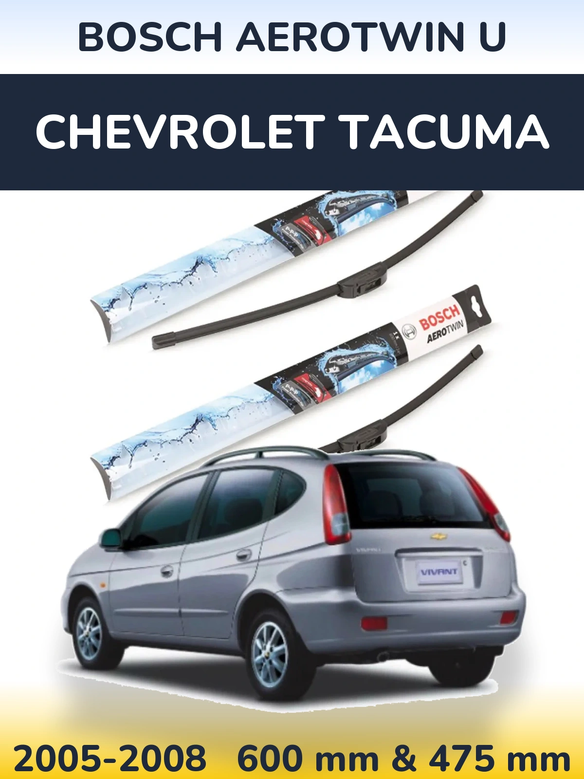 Komplet przednich wycieraczek BOSCH AeroTwin U 600 & 475 mm do Chevrolet Tacuma 2005-2008
