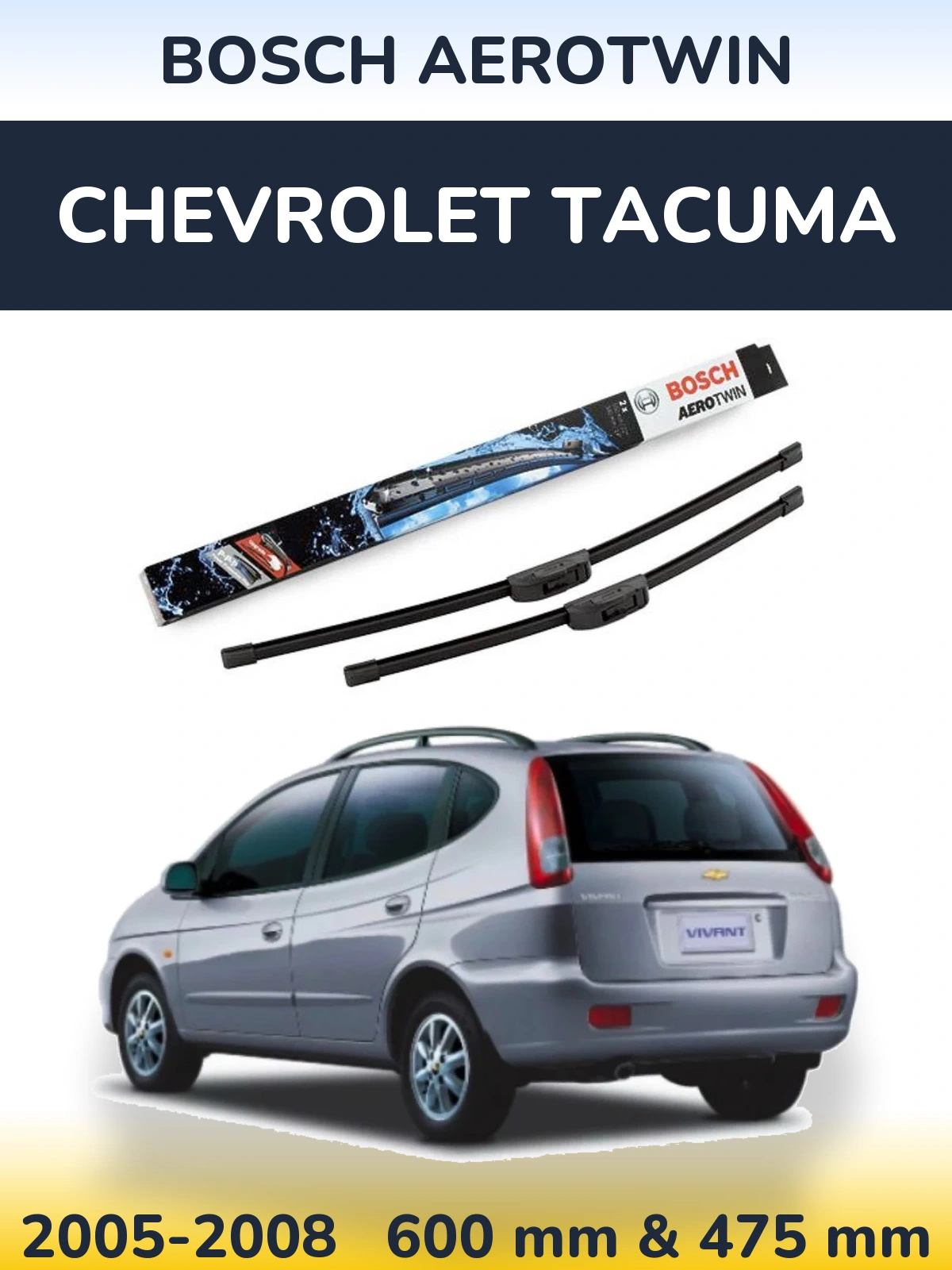 Komplet przednich wycieraczek BOSCH AeroTwin 600 & 475 mm do Chevrolet Tacuma 2005-2008