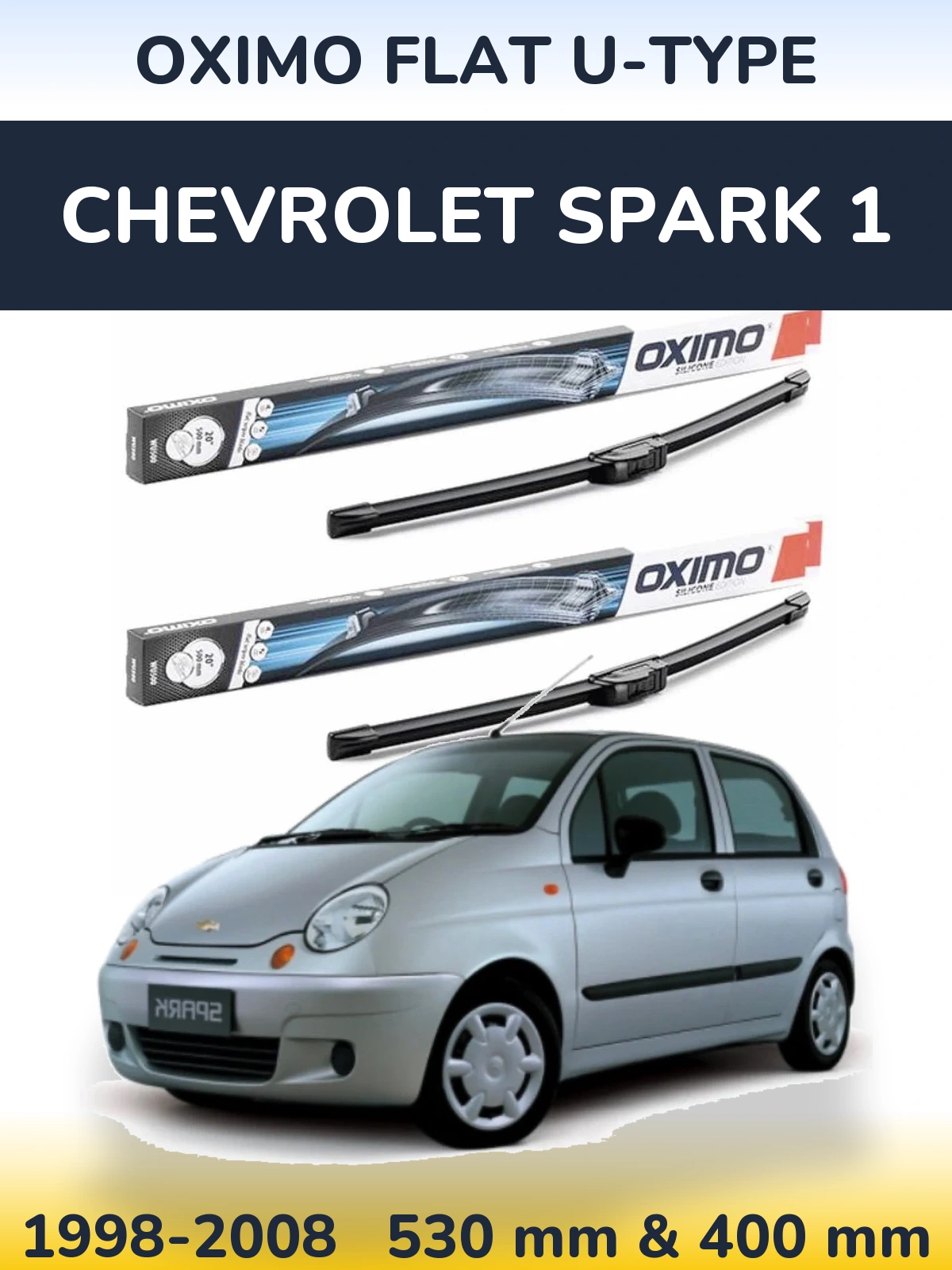 Front wiper blade set Oximo Flat U-type 530 & 400 mm for Chevrolet Spark 1 1998-2008