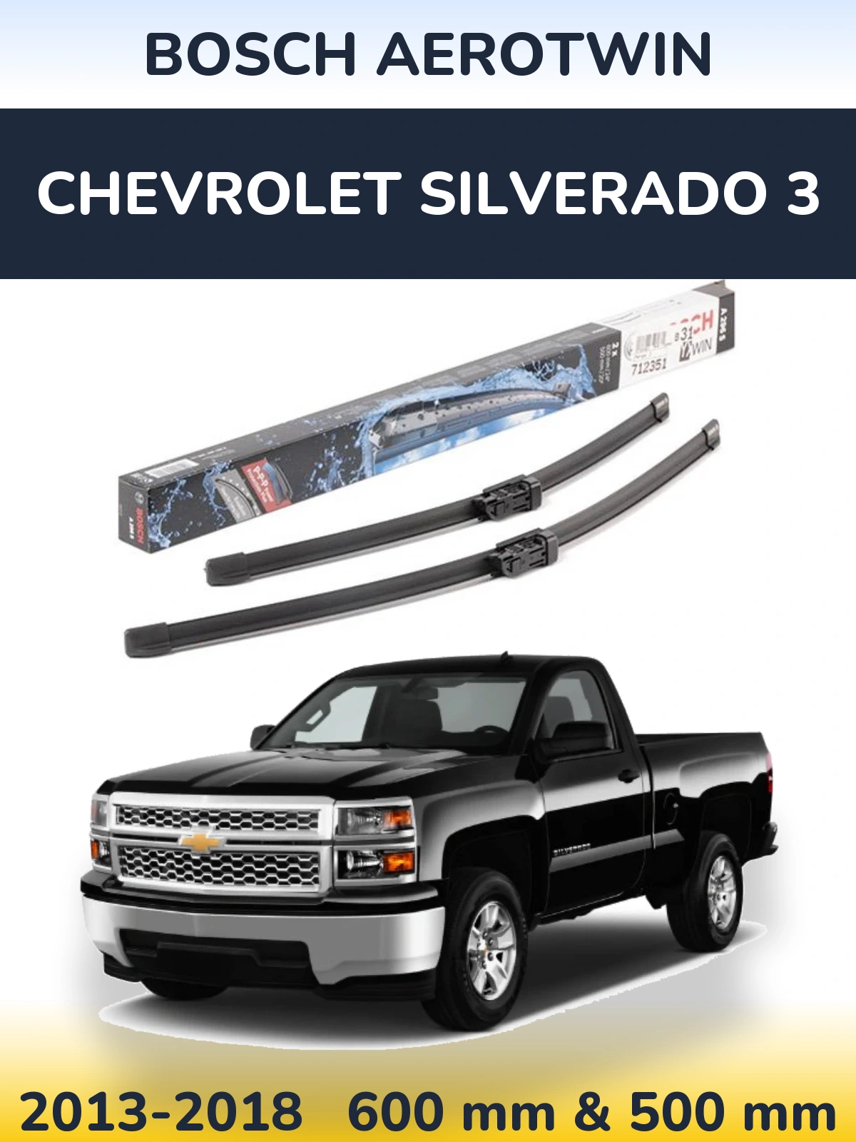 Front wiper blade set BOSCH AeroTwin 600 & 500 mm for Chevrolet Silverado 3 2013-2018