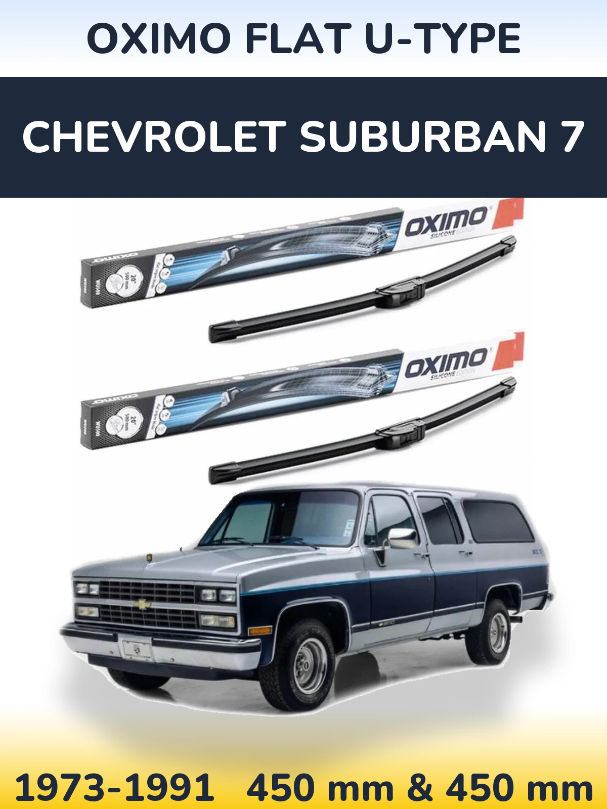 Комплект передних дворников Oximo Flat U-type 450 & 450 мм для Chevrolet Suburban 7 1973-1991