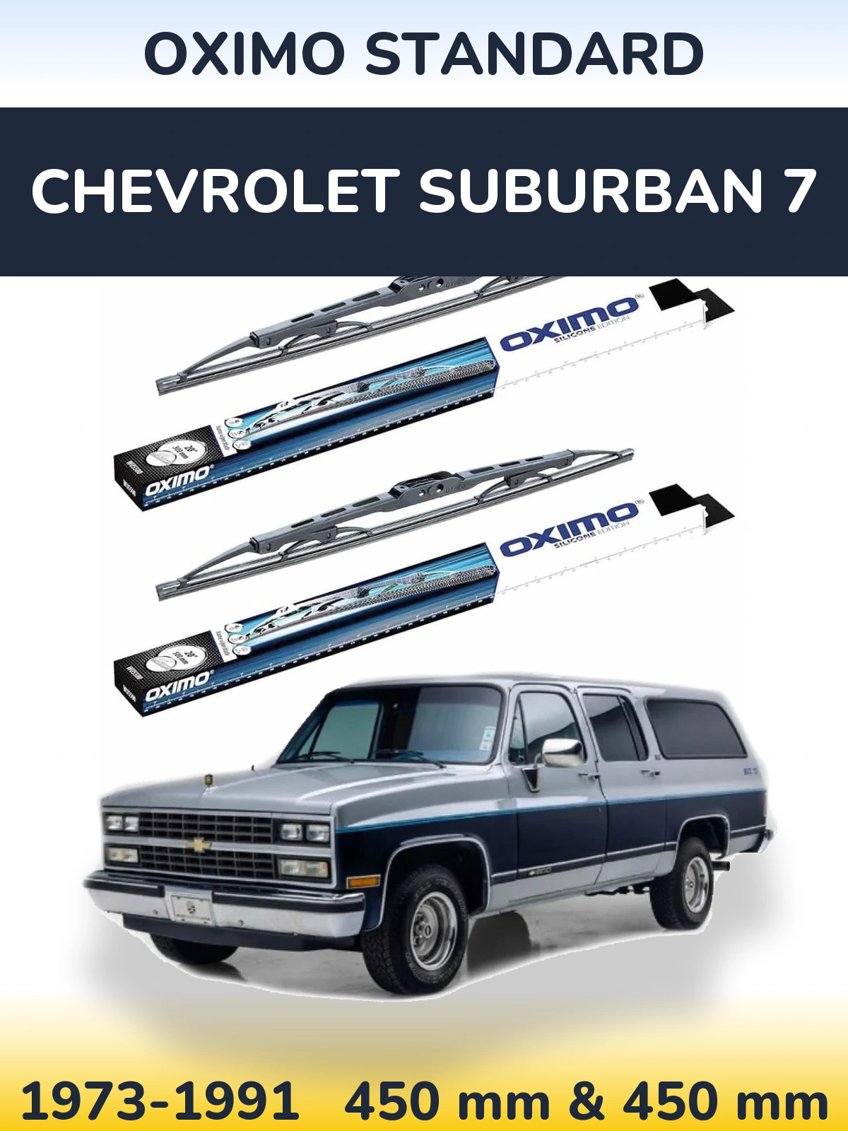 Комплект передних дворников Oximo Standard 450 & 450 мм для Chevrolet Suburban 7 1973-1991