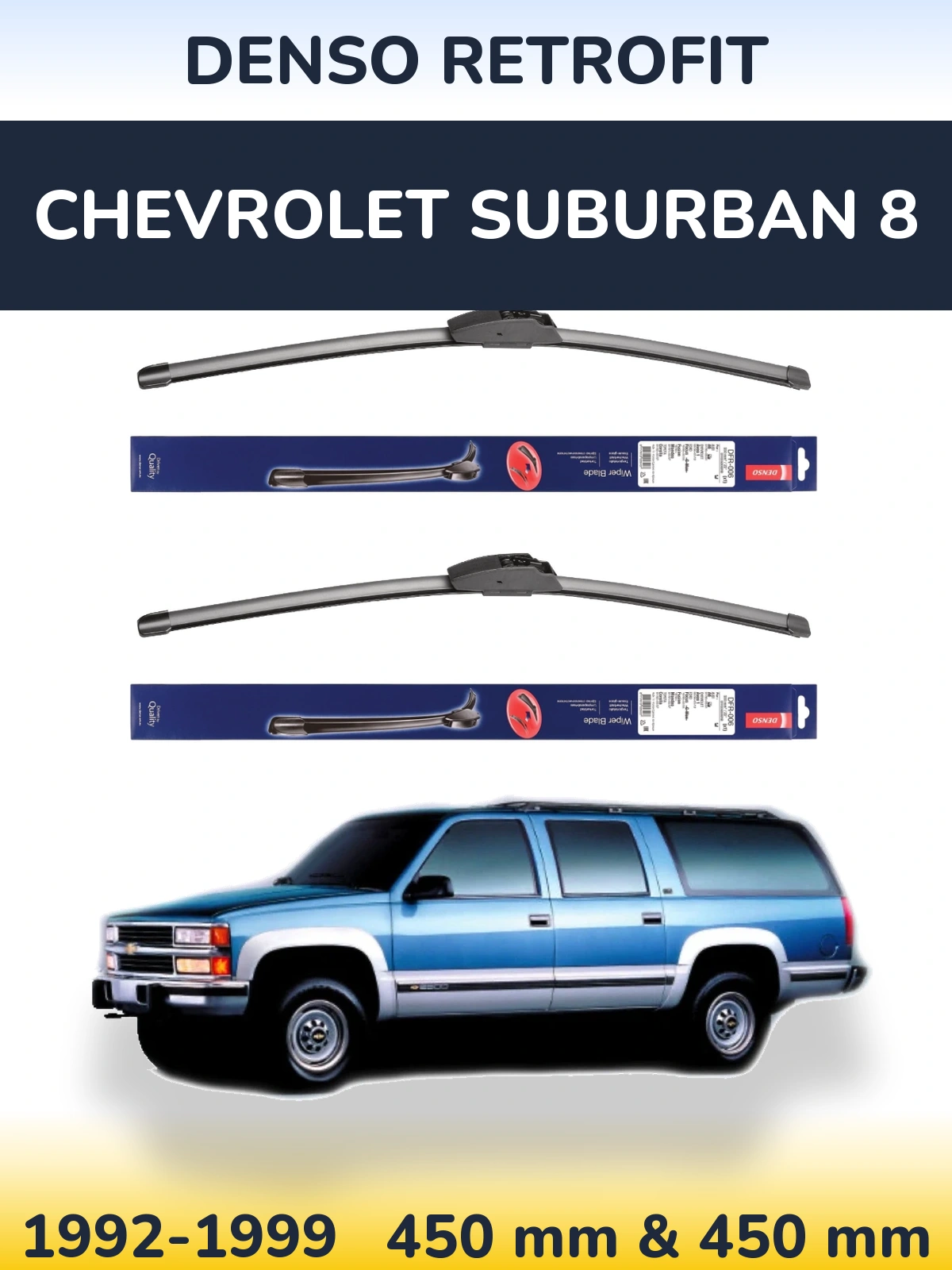 Komplet przednich wycieraczek Denso Retrofit 450 & 450 mm do Chevrolet Suburban 8 1992-1999