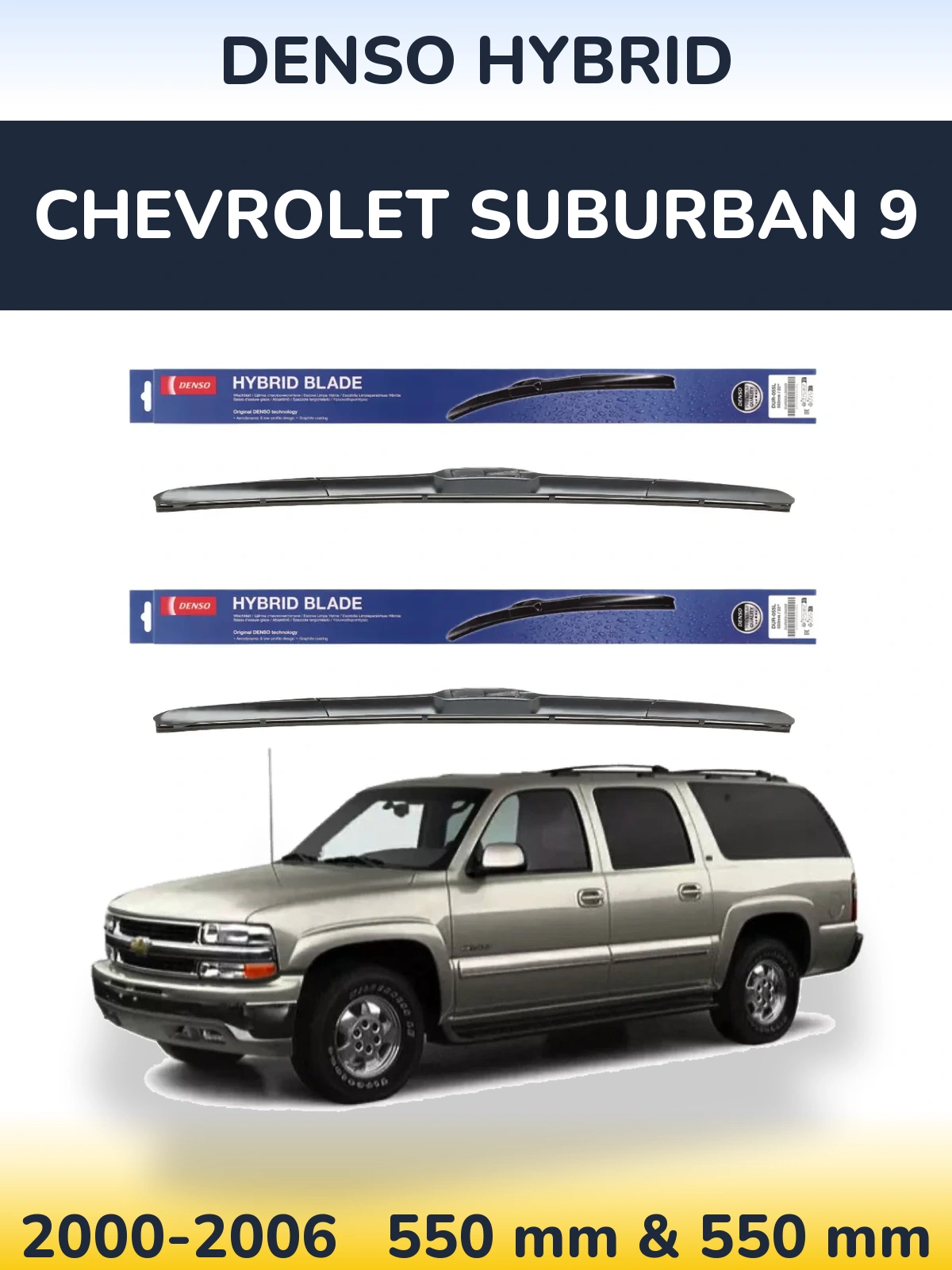 Komplet przednich wycieraczek Denso Hybrid 550 & 550 mm do Chevrolet Suburban 9 2000-2006