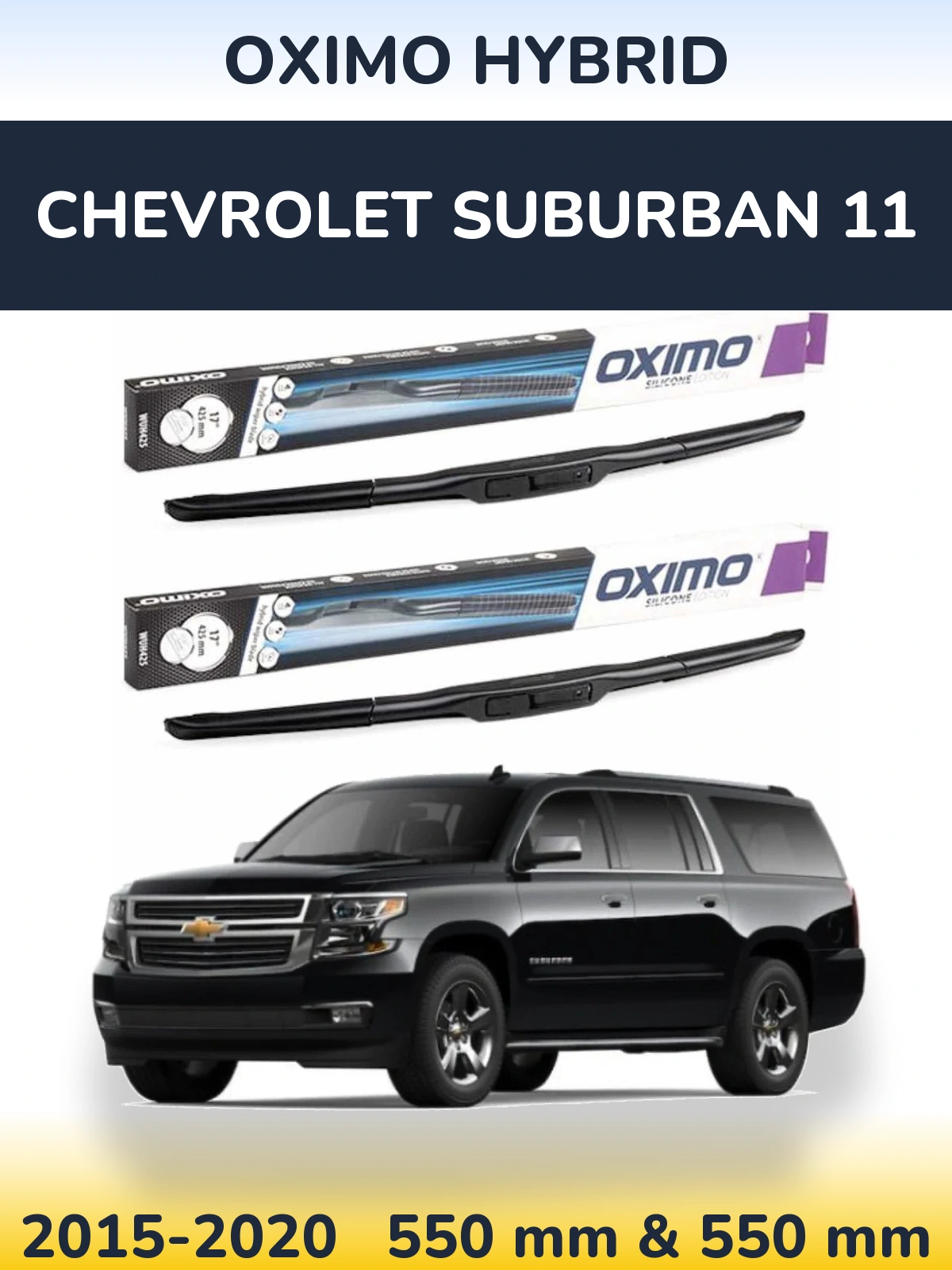 Komplet przednich wycieraczek Oximo Hybrid 550 & 550 mm do Chevrolet Suburban 11 2015-2020