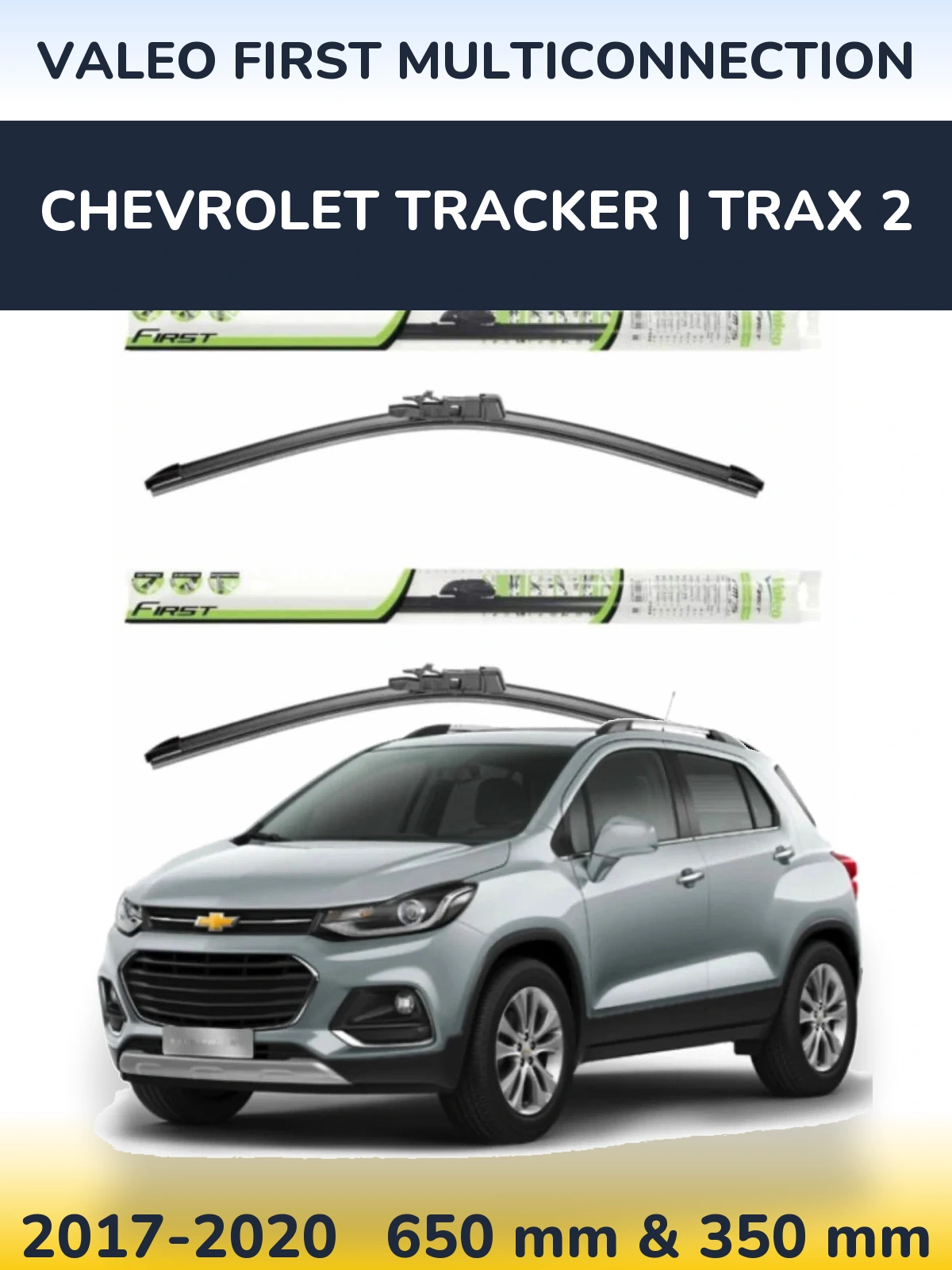Komplet przednich wycieraczek Valeo First MultiConnection 650 & 350 mm do Chevrolet Tracker | Trax 2 2017-2020