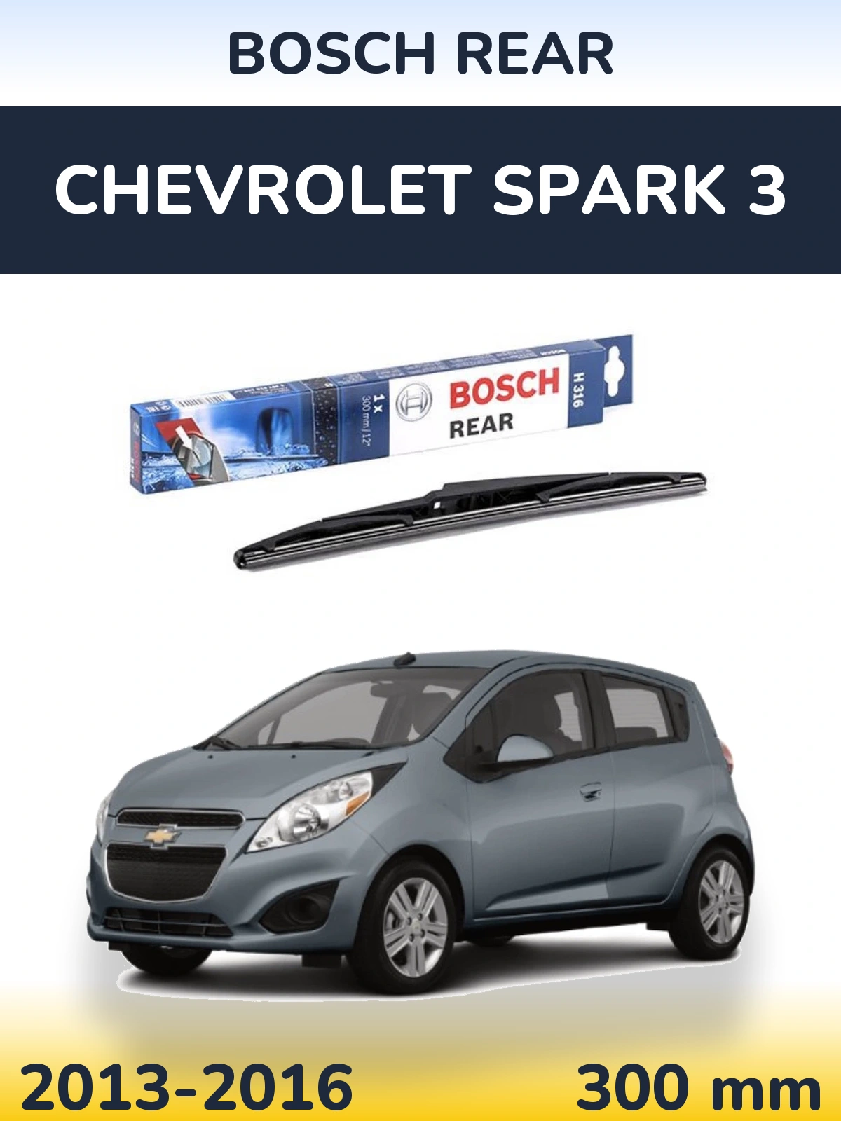 Rear wiper blade BOSCH Rear 300 mm for Chevrolet Spark 3 2013-2016