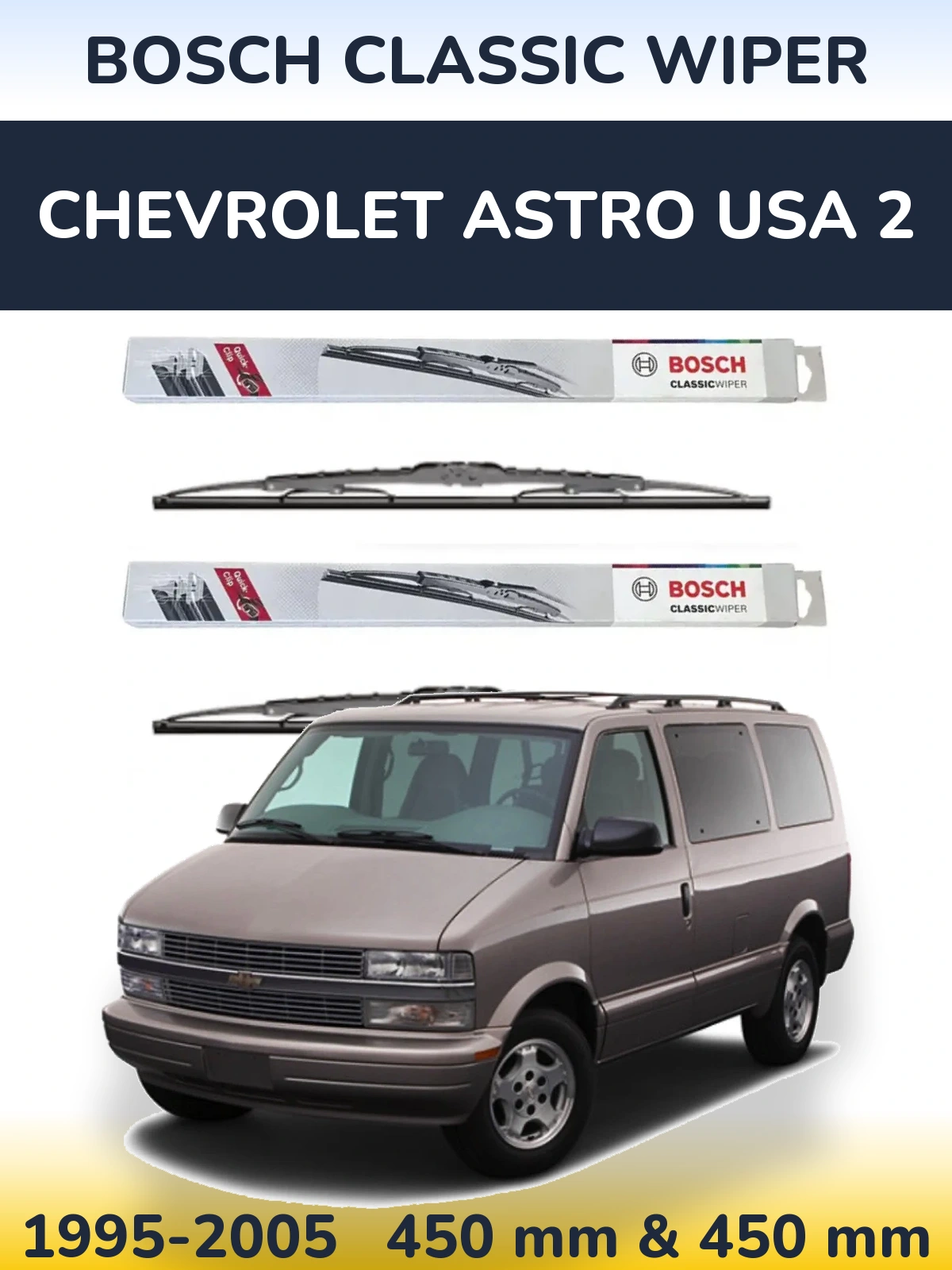 Комплект передних дворников BOSCH Classic Wiper 450 & 450 мм для Chevrolet Astro USA 2 1995-2005