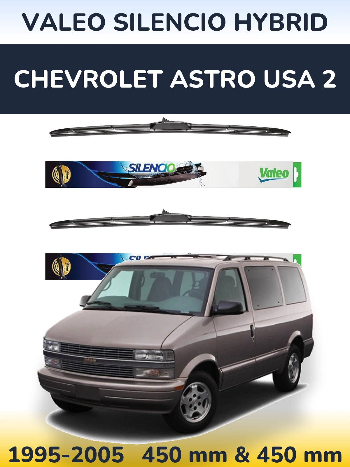 Комплект передних дворников Valeo Silencio Hybrid 450 & 450 мм для Chevrolet Astro USA 2 1995-2005