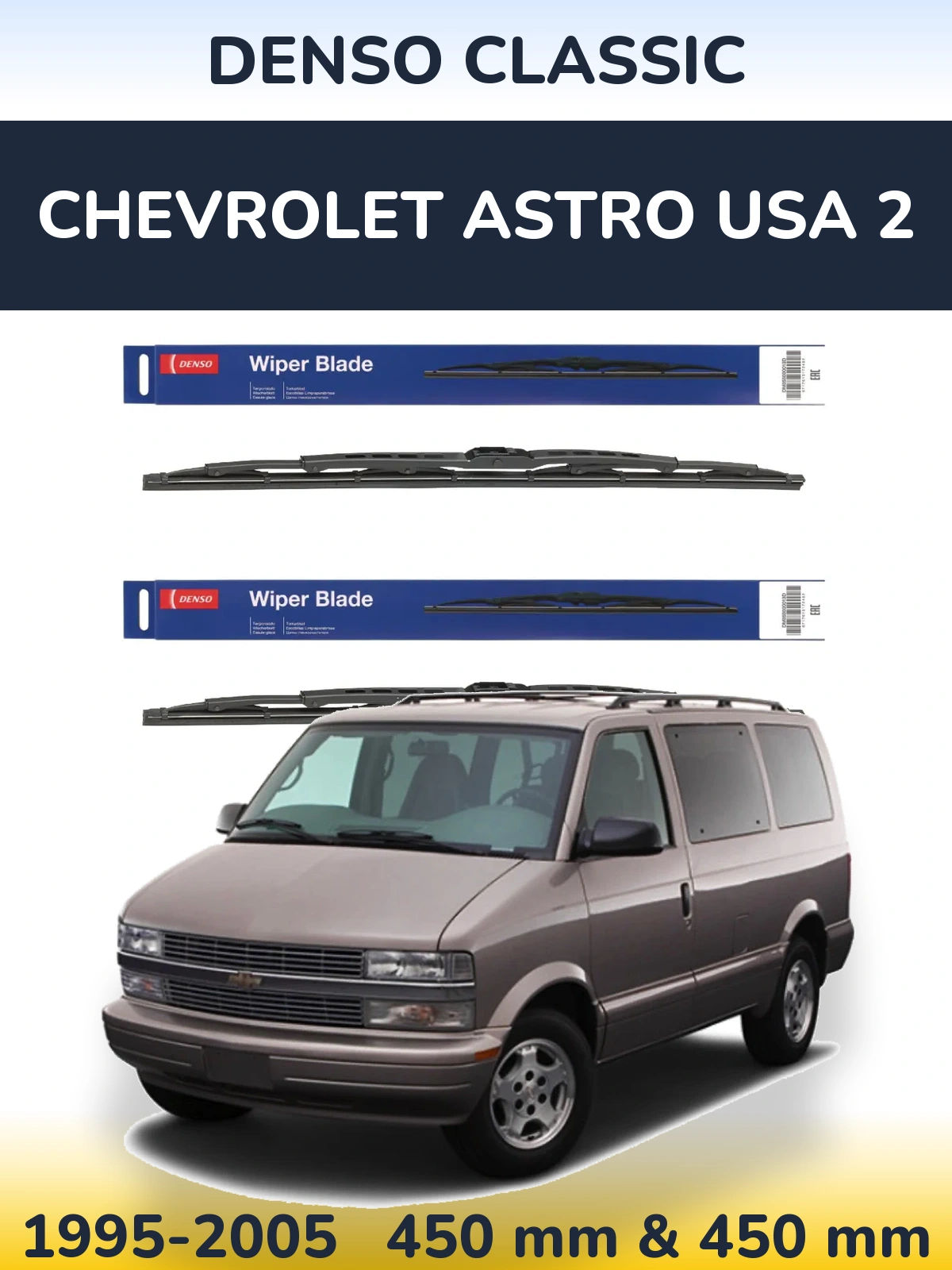 Front wiper blade set Denso Classic 450 & 450 mm for Chevrolet Astro USA 2 1995-2005