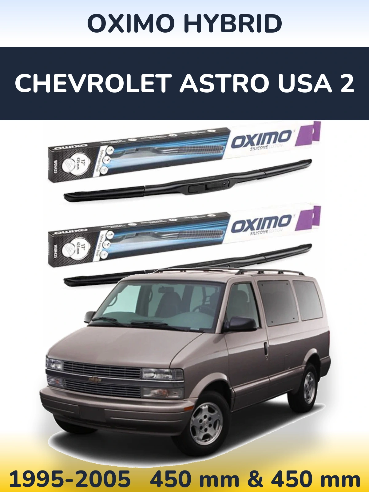 Комплект передних дворников Oximo Hybrid 450 & 450 мм для Chevrolet Astro USA 2 1995-2005