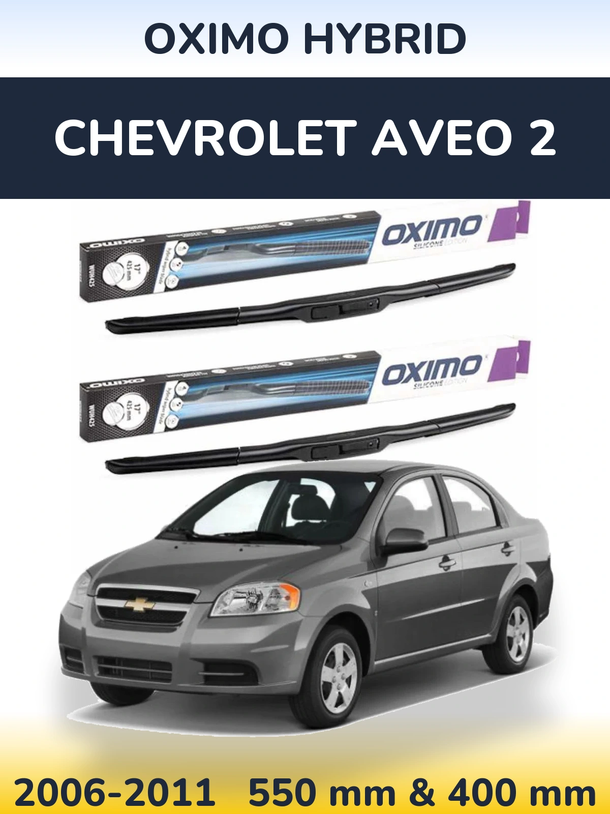Komplet przednich wycieraczek Oximo Hybrid 550 & 400 mm do Chevrolet Aveo 2 2006-2011