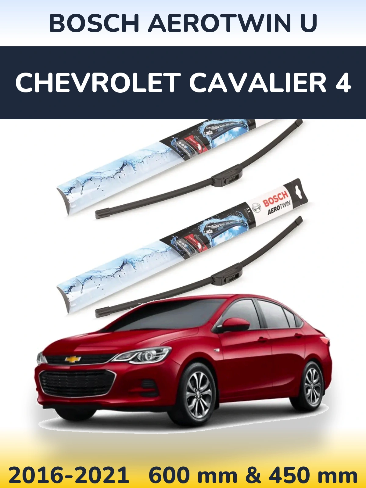 Front wiper blade set BOSCH AeroTwin U 600 & 450 mm for Chevrolet Cavalier 4 2016-2021