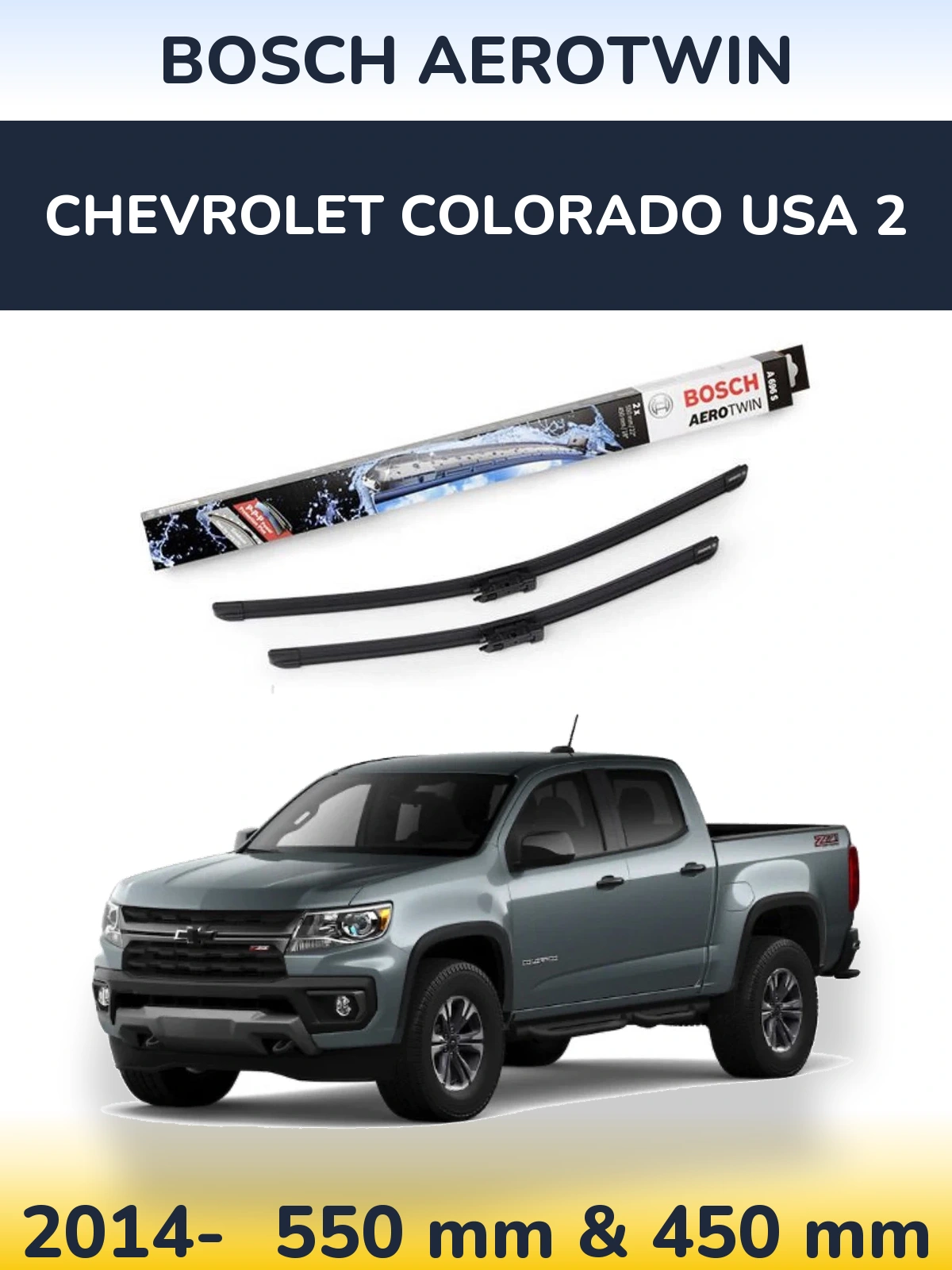 Front wiper blade set BOSCH AeroTwin 550 & 450 mm for Chevrolet Colorado USA 2 2014-2026