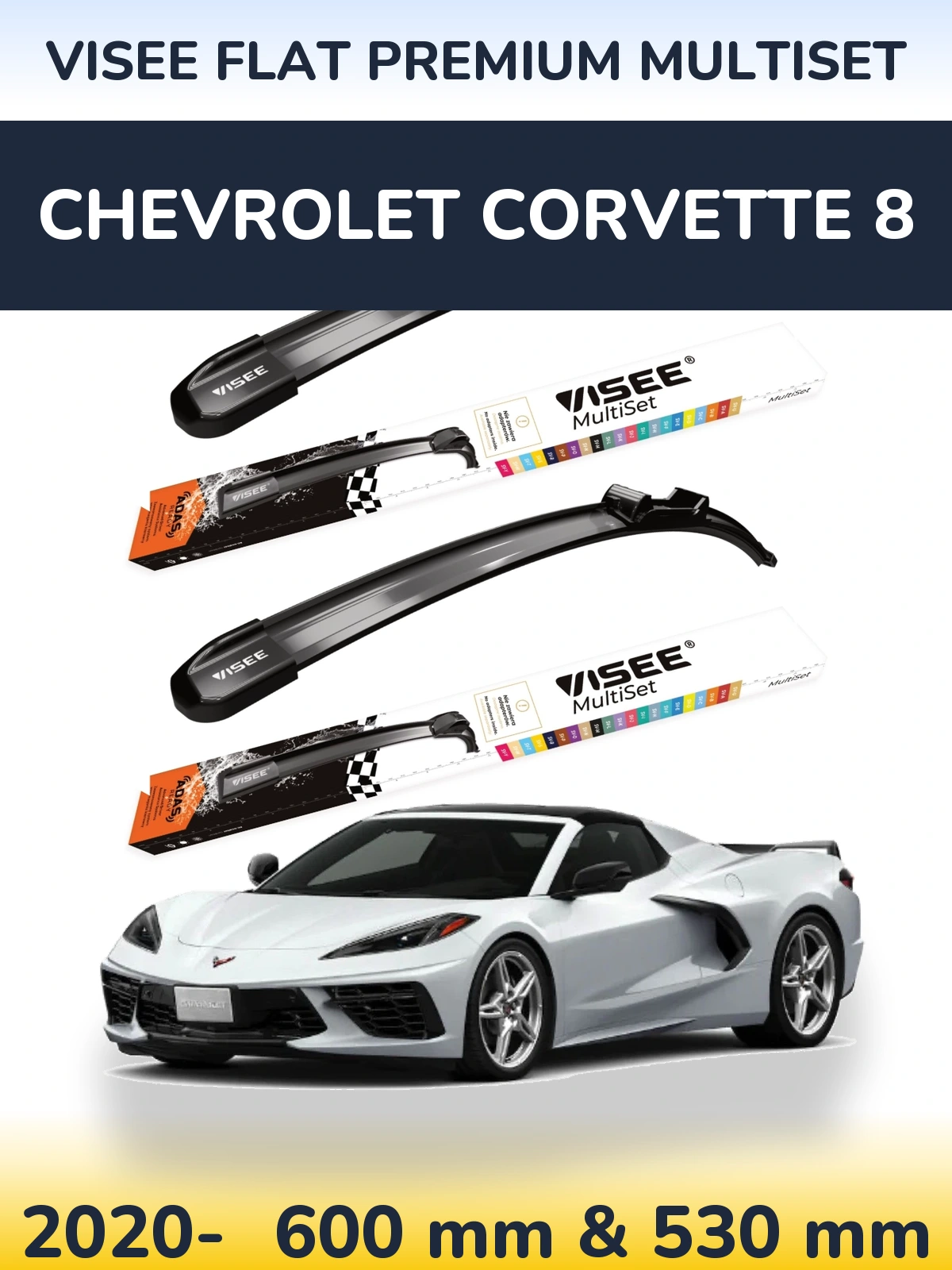 Комплект передних дворников VISEE FLAT PREMIUM MultiSet 600 & 530 мм для Chevrolet Corvette 8 2020-2026
