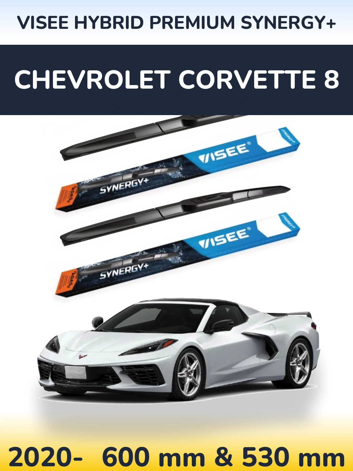Комплект передних дворников VISEE HYBRID PREMIUM SYNERGY+ 600 & 530 мм для Chevrolet Corvette 8 2020-2026