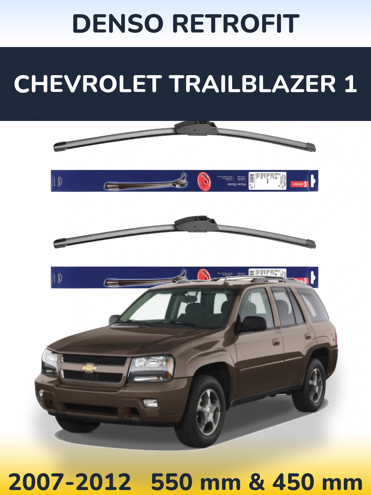 Front wiper blade set Denso Retrofit 550 & 450 mm for Chevrolet TrailBlazer 1 2007-2012