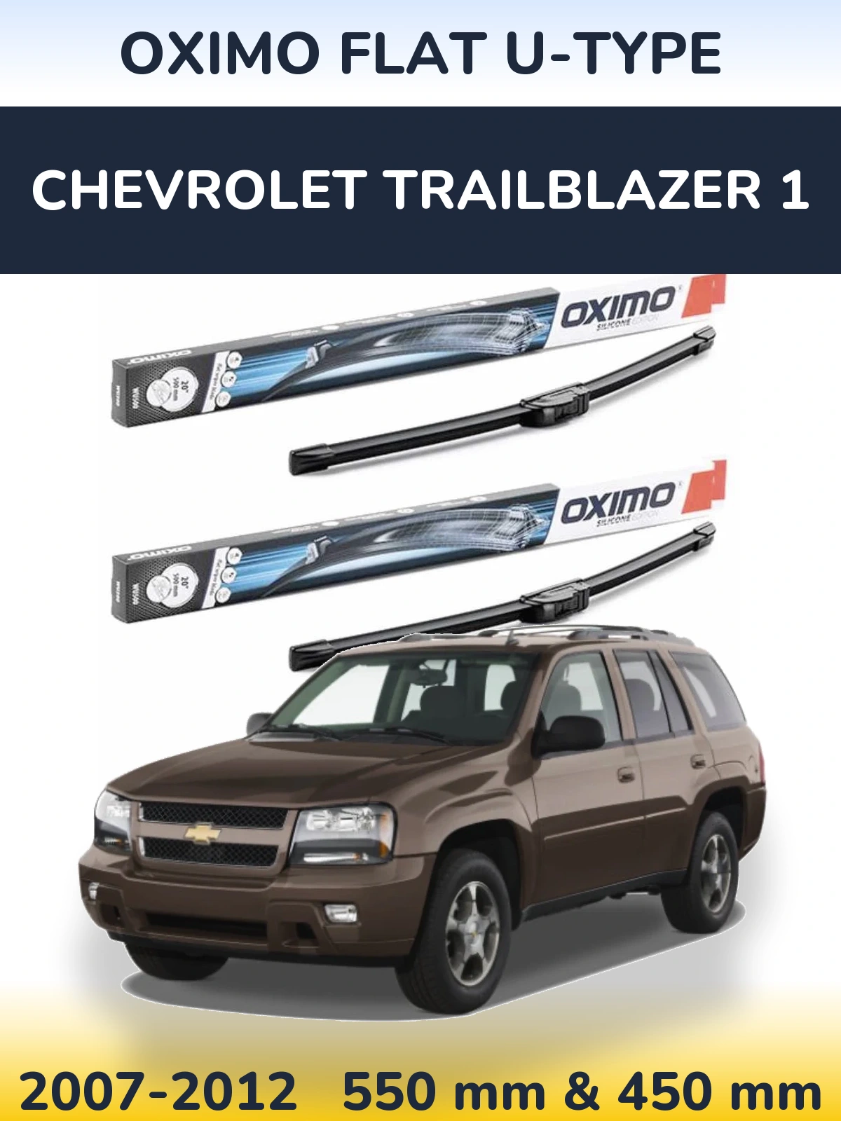 Комплект передніх щіток Oximo Flat U-type 550 & 450 мм для Chevrolet TrailBlazer 1 2007-2012