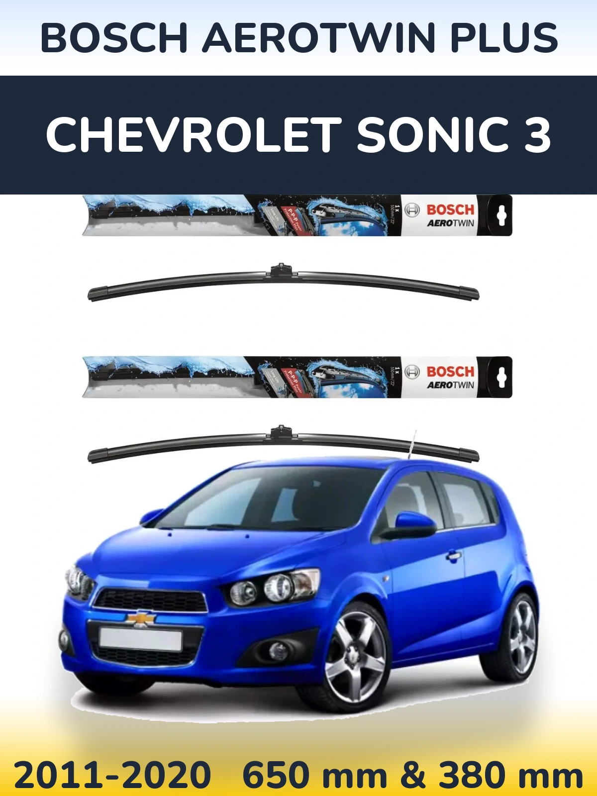 Front wiper blade set BOSCH AeroTwin Plus 650 & 380 mm for Chevrolet Sonic 3 2011-2020