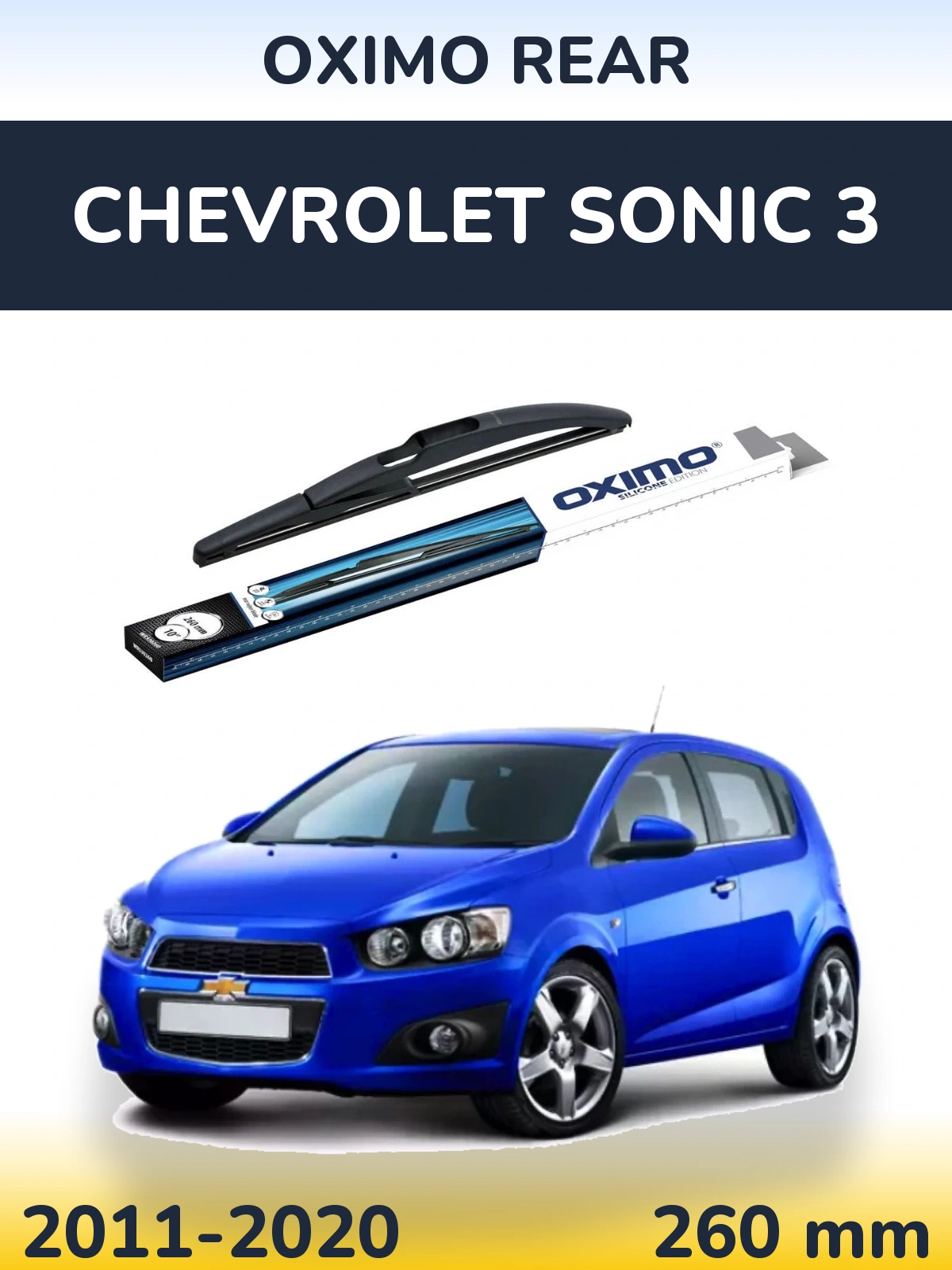 Tylna wycieraczka Oximo Rear 260 mm do Chevrolet Sonic 3 2011-2020