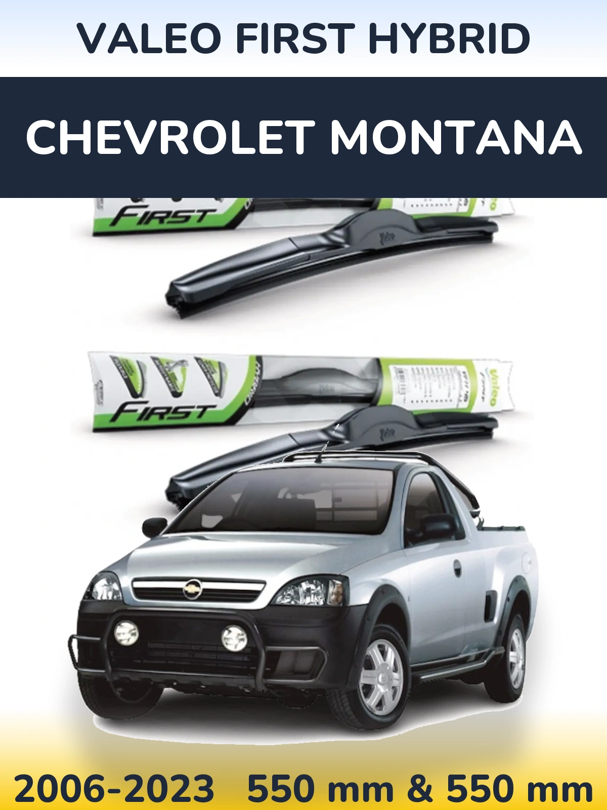 Komplet przednich wycieraczek Valeo First Hybrid 550 & 550 mm do Chevrolet Montana 2006-2023
