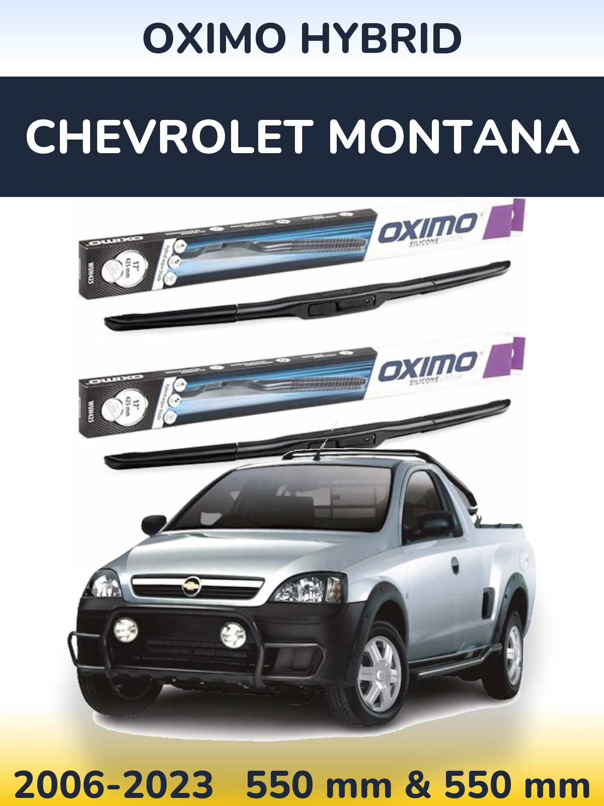 Komplet przednich wycieraczek Oximo Hybrid 550 & 550 mm do Chevrolet Montana 2006-2023