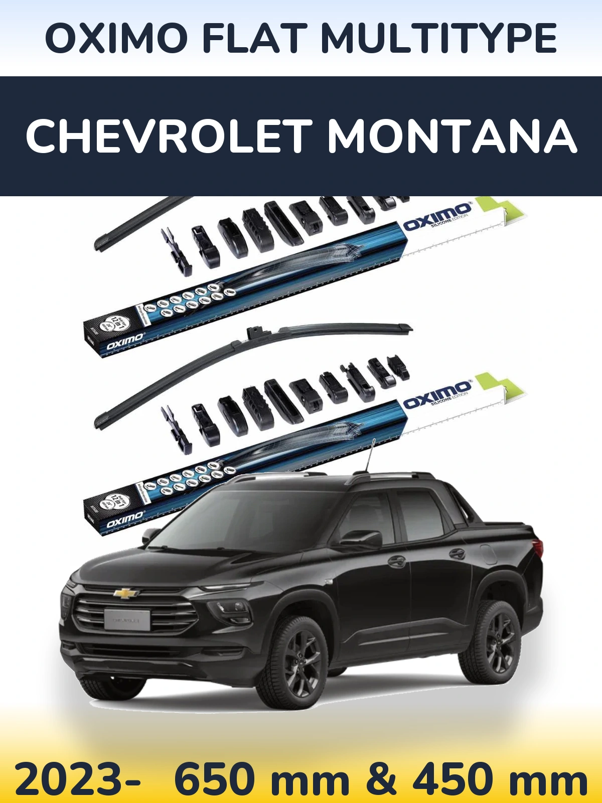 Front wiper blade set Oximo Flat MultiTypee 650 & 450 mm for Chevrolet Montana 2023-2026