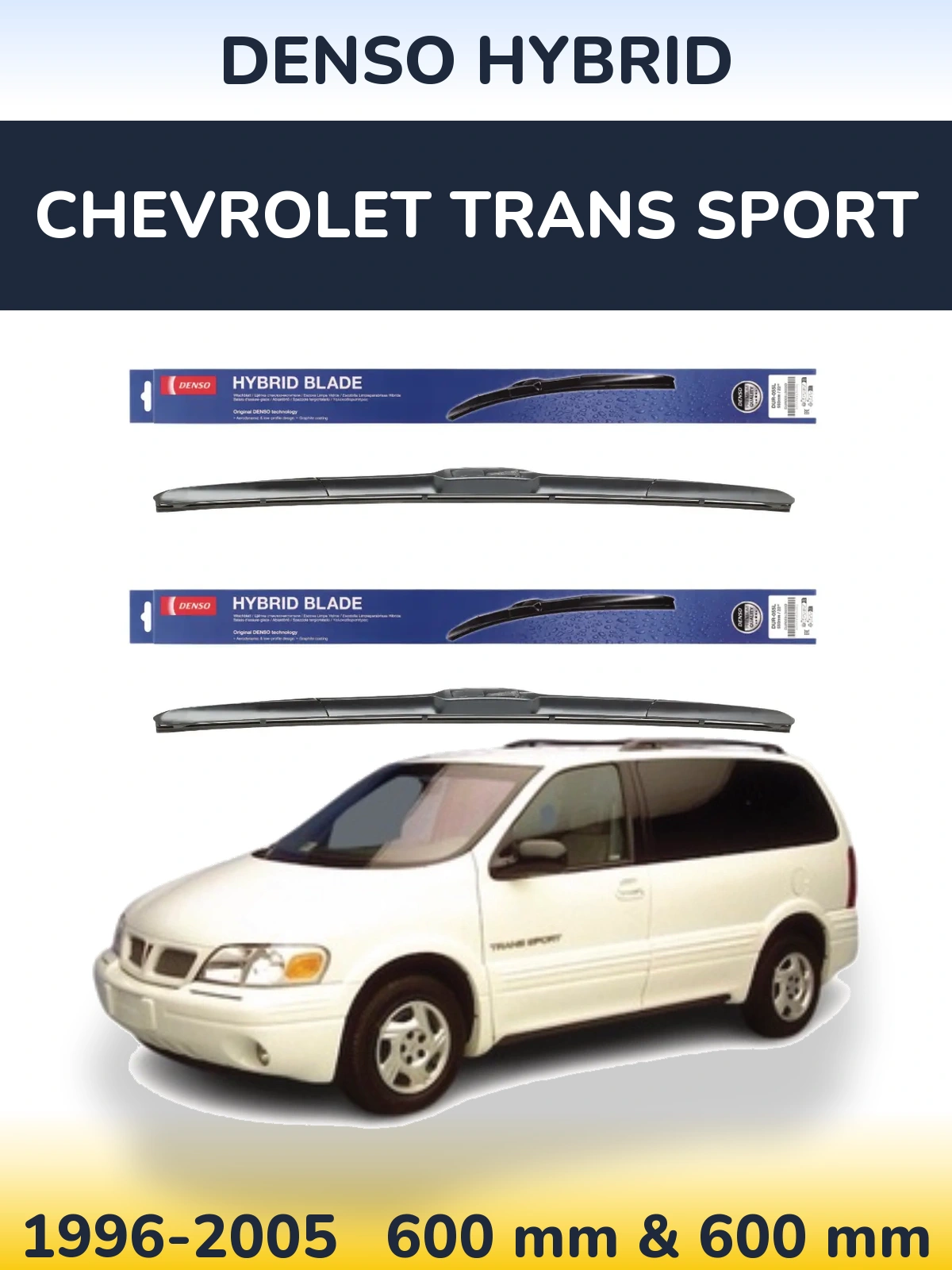 Komplet przednich wycieraczek Denso Hybrid 600 & 600 mm do Chevrolet Trans Sport 1996-2005