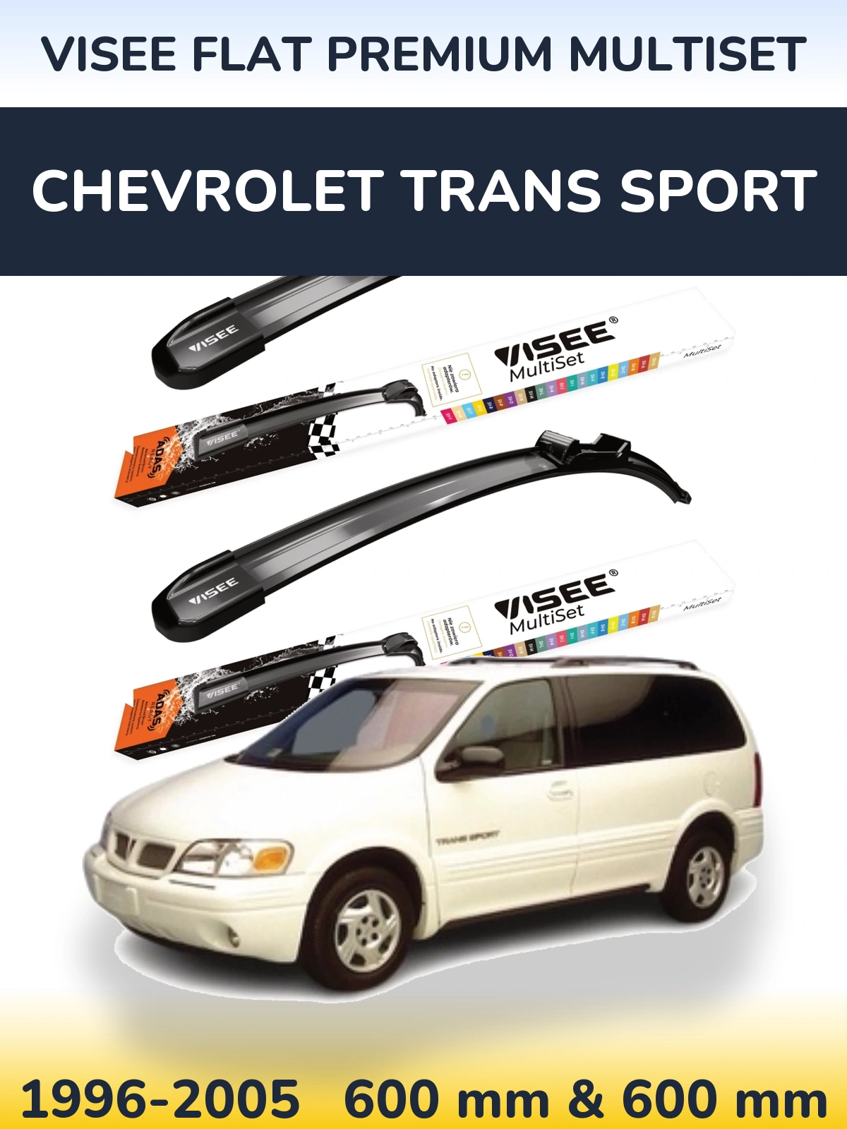 Комплект передніх щіток VISEE FLAT PREMIUM MultiSet 600 & 600 мм для Chevrolet Trans Sport 1996-2005