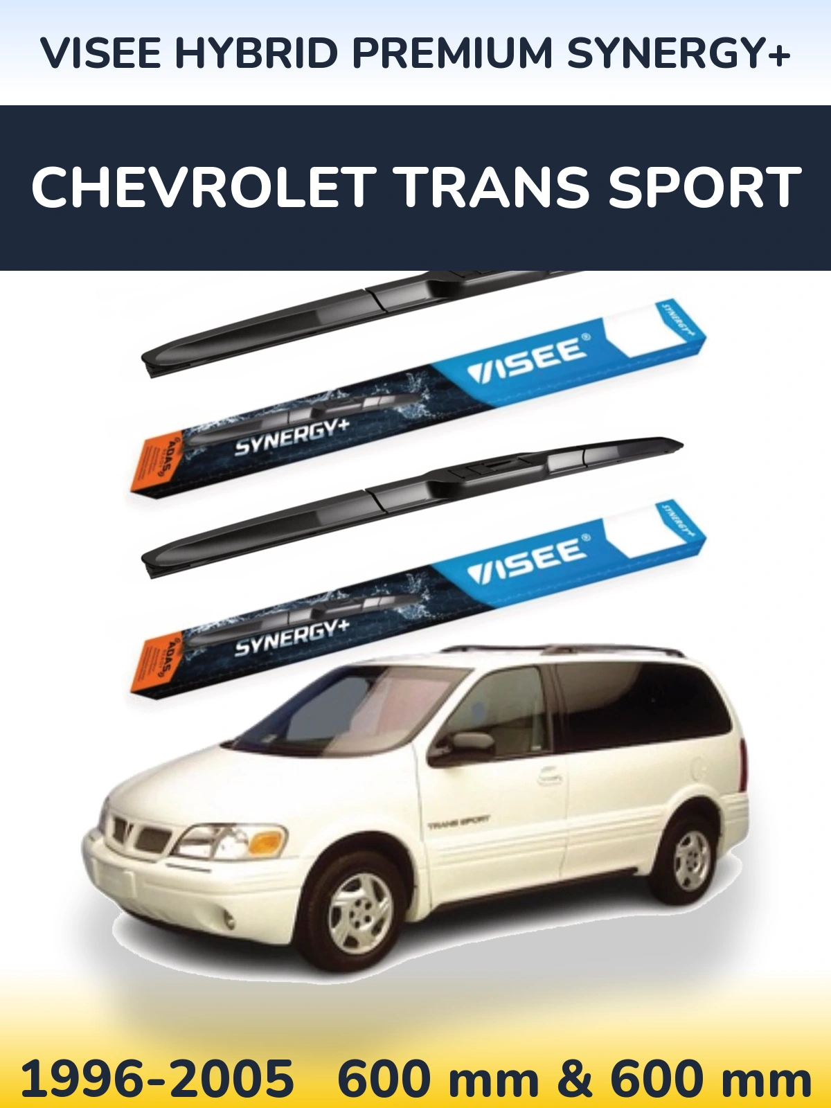 Front wiper blade set VISEE HYBRID PREMIUM SYNERGY+ 600 & 600 mm for Chevrolet Trans Sport 1996-2005