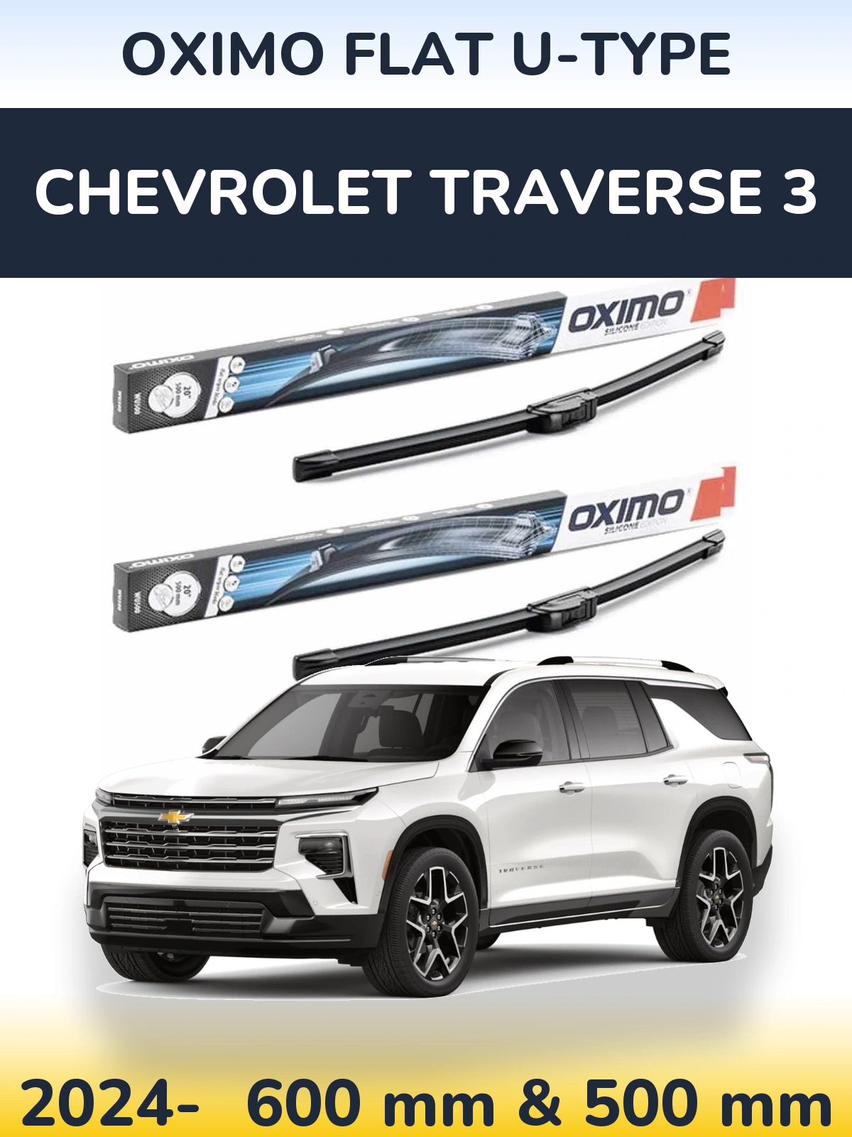 Komplet przednich wycieraczek Oximo Flat U-type 600 & 500 mm do Chevrolet Traverse 3 2024-2026