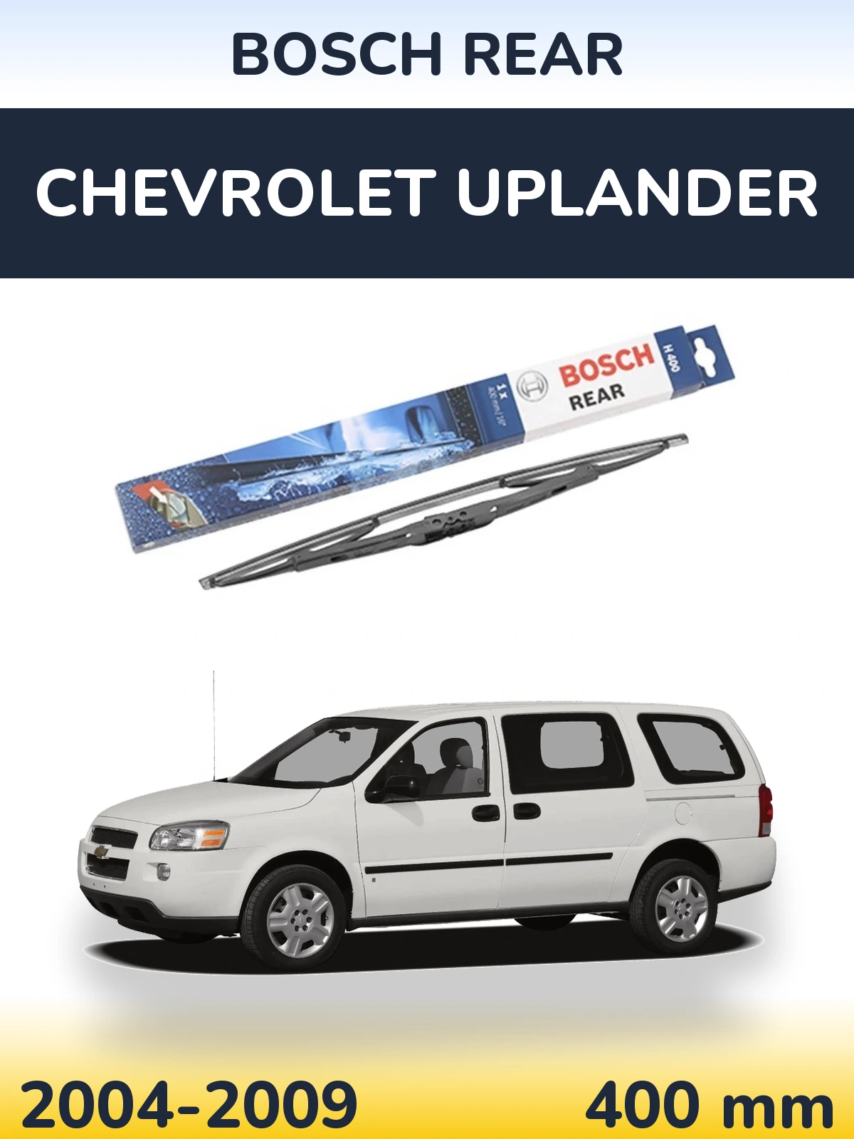 Rear wiper blade BOSCH Rear 400 mm for Chevrolet Uplander 2004-2009