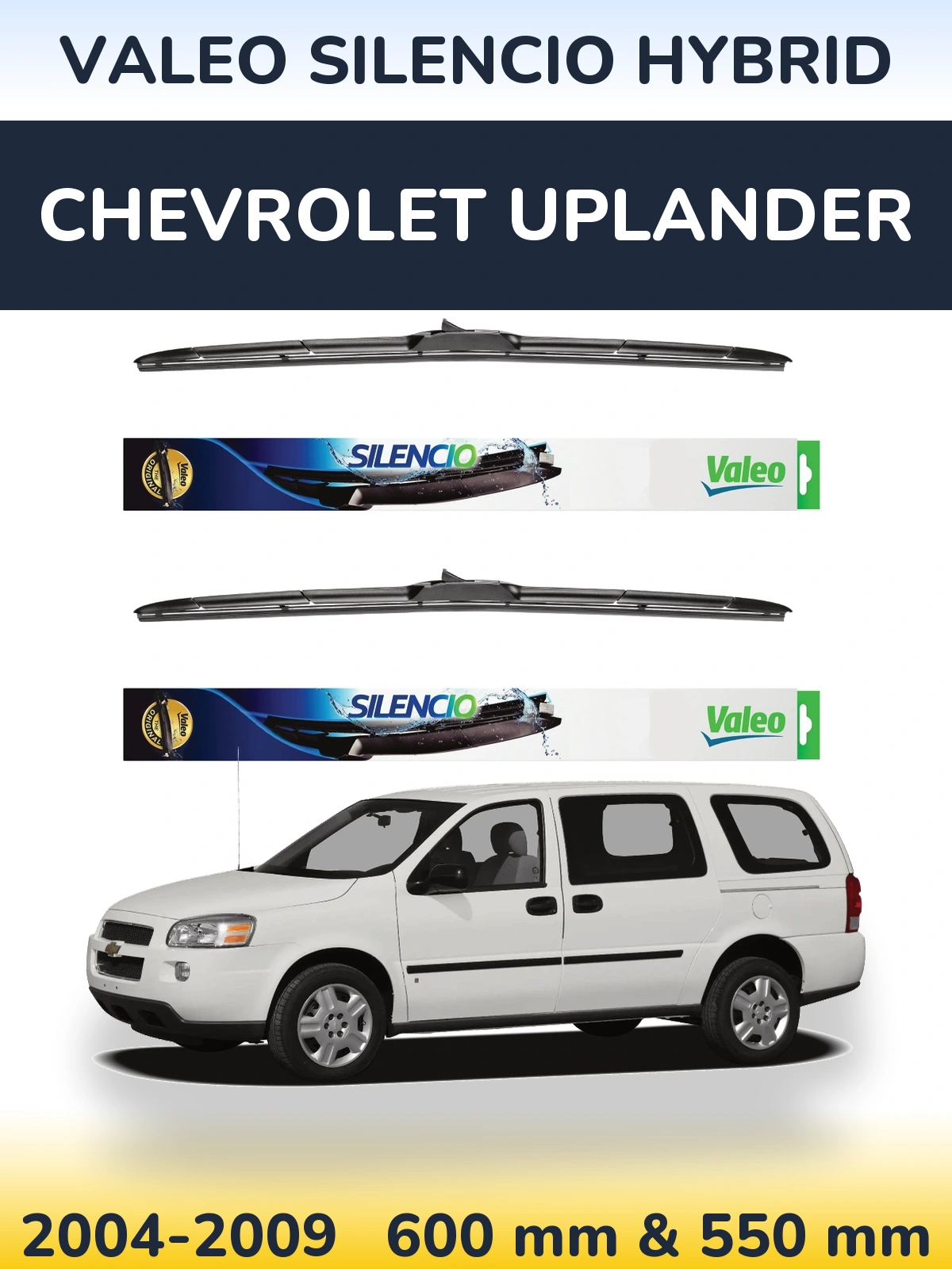 Front wiper blade set Valeo Silencio Hybrid 600 & 550 mm for Chevrolet Uplander 2004-2009