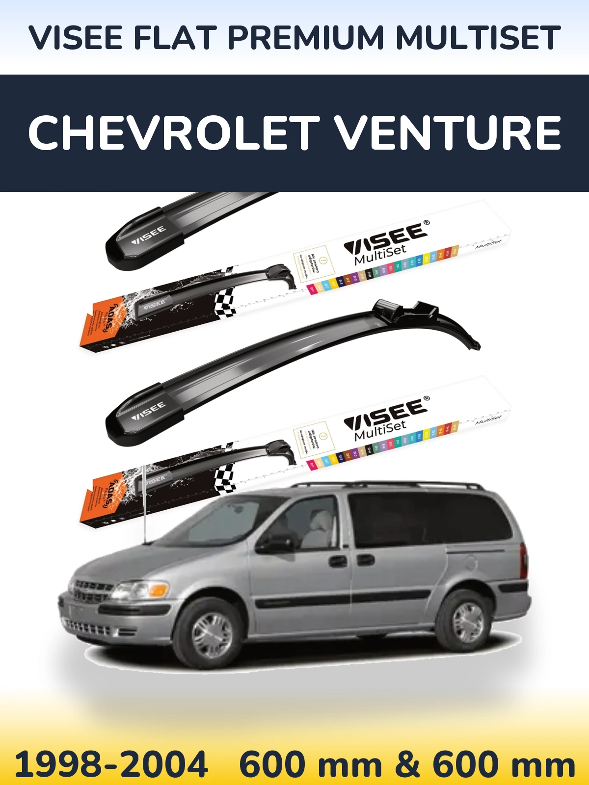 Komplet przednich wycieraczek VISEE FLAT PREMIUM MultiSet 600 & 600 mm do Chevrolet Venture 1998-2004