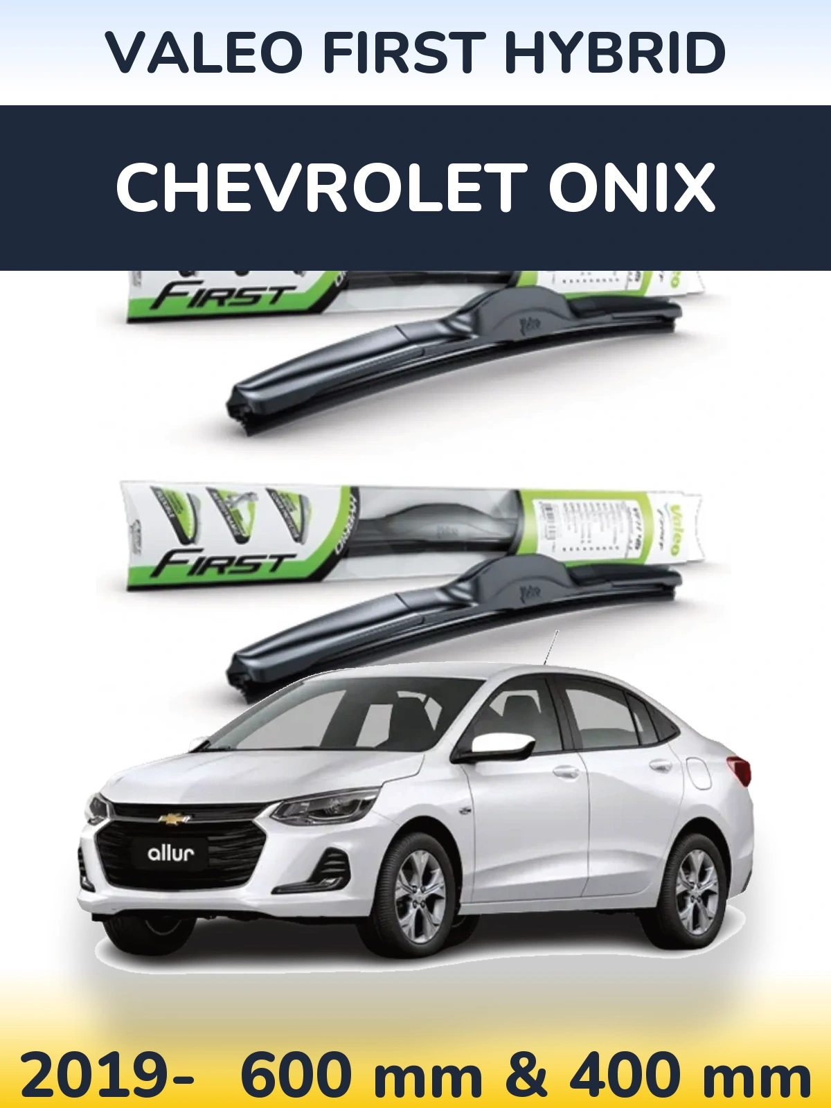Комплект передних дворников Valeo First Hybrid 600 & 400 мм для Chevrolet Onix 2019-2026