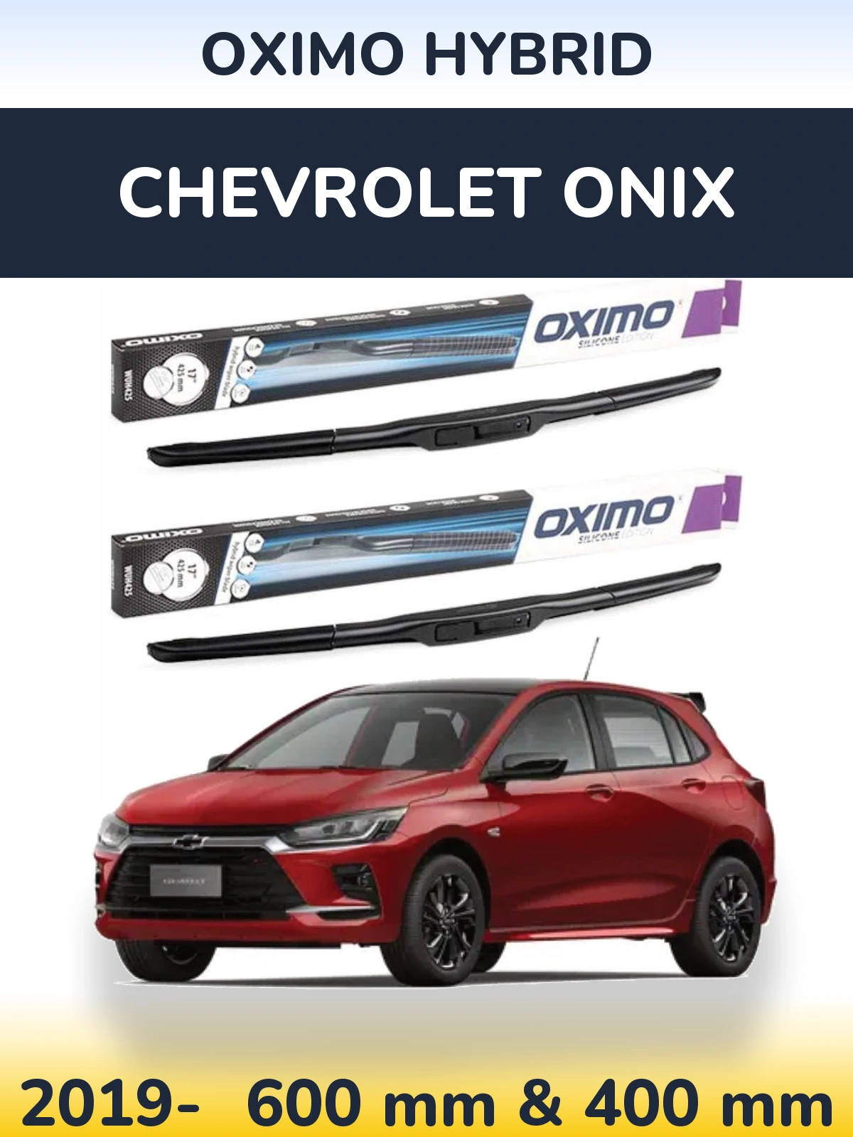 Front wiper blade set Oximo Hybrid 600 & 400 mm for Chevrolet Onix 2019-2026