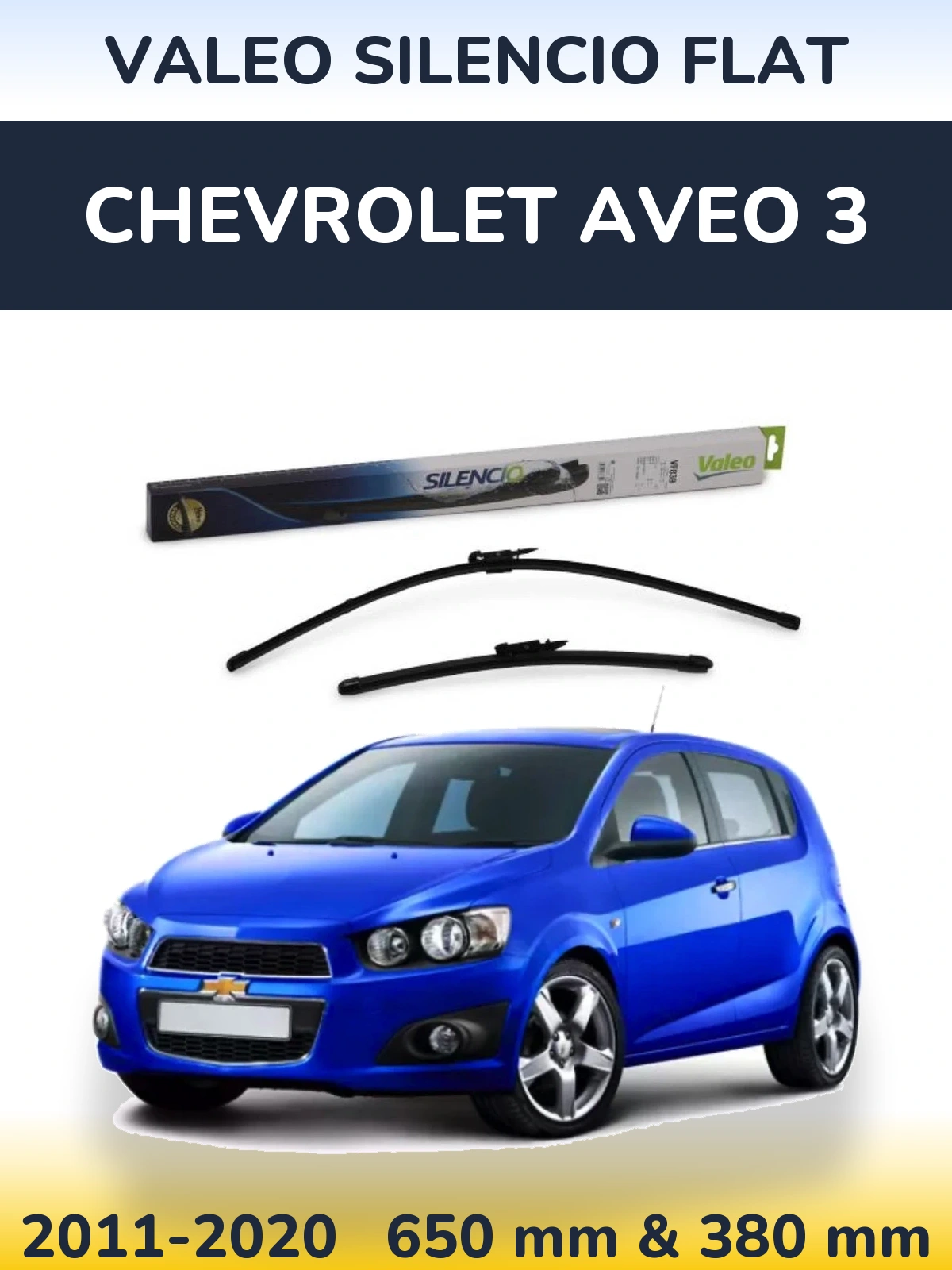 Komplet przednich wycieraczek Valeo Silencio Flat 650 & 380 mm do Chevrolet Aveo 3 2011-2020