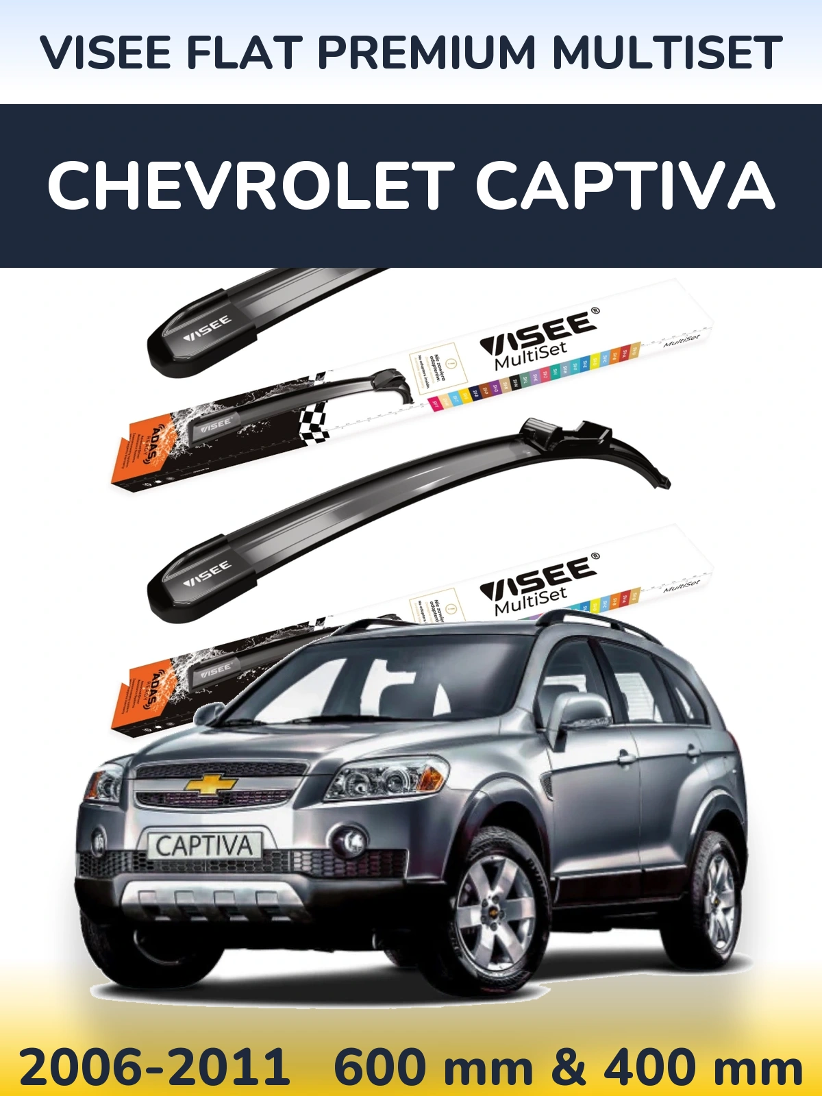 Komplet przednich wycieraczek VISEE FLAT PREMIUM MultiSet 600 & 400 mm do Chevrolet Captiva 2006-2011