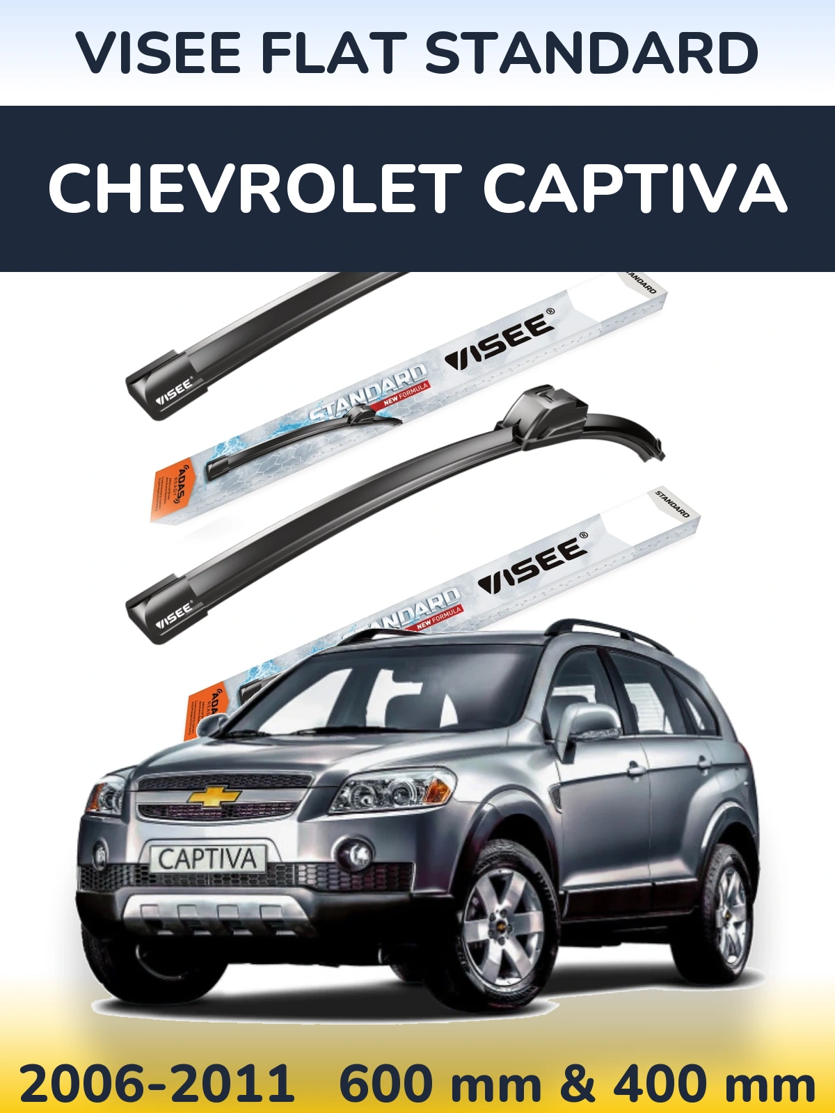 Front wiper blade set VISEE FLAT STANDARD 600 & 400 mm for Chevrolet Captiva 2006-2011
