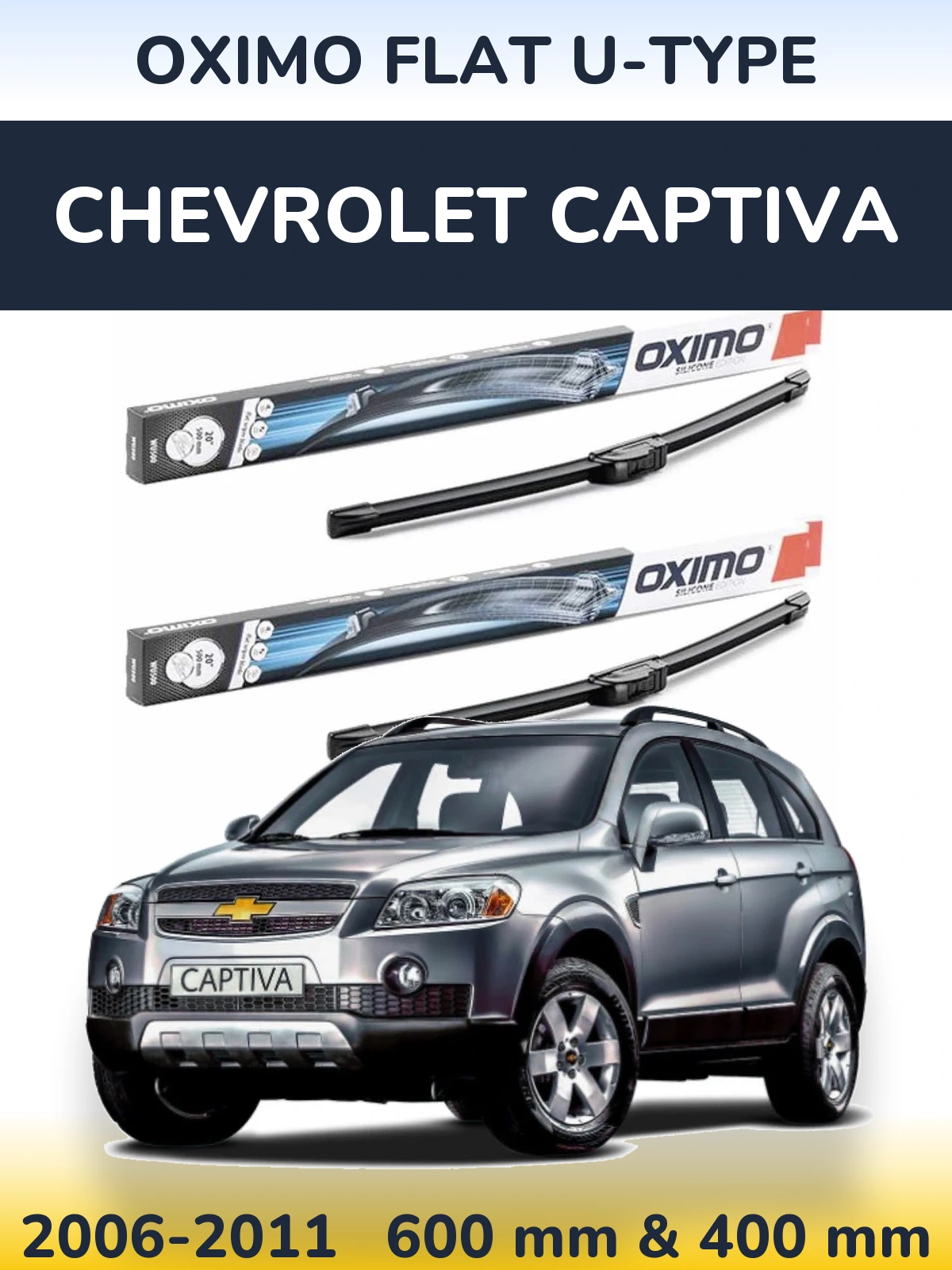 Komplet przednich wycieraczek Oximo Flat U-type 600 & 400 mm do Chevrolet Captiva 2006-2011