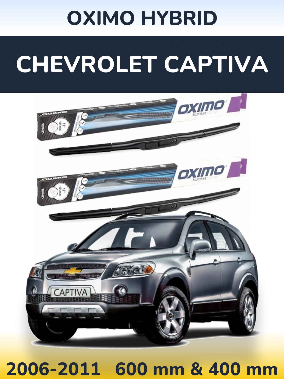 Комплект передніх щіток Oximo Hybrid 600 & 400 мм для Chevrolet Captiva 2006-2011